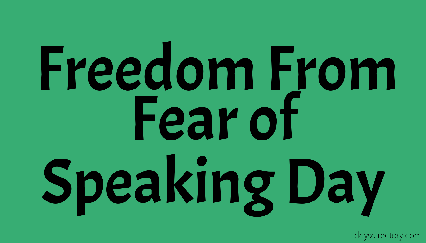 Freedom From Fear of Speaking Day