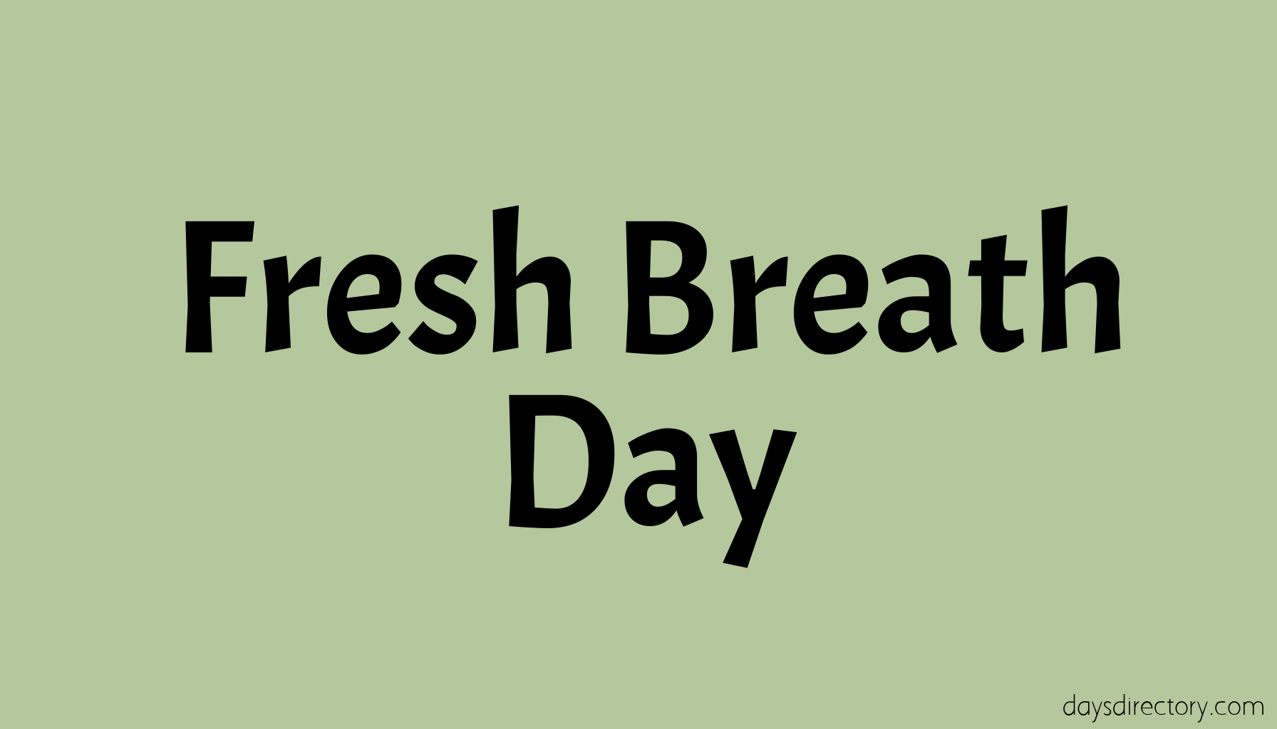 Fresh Breath Day