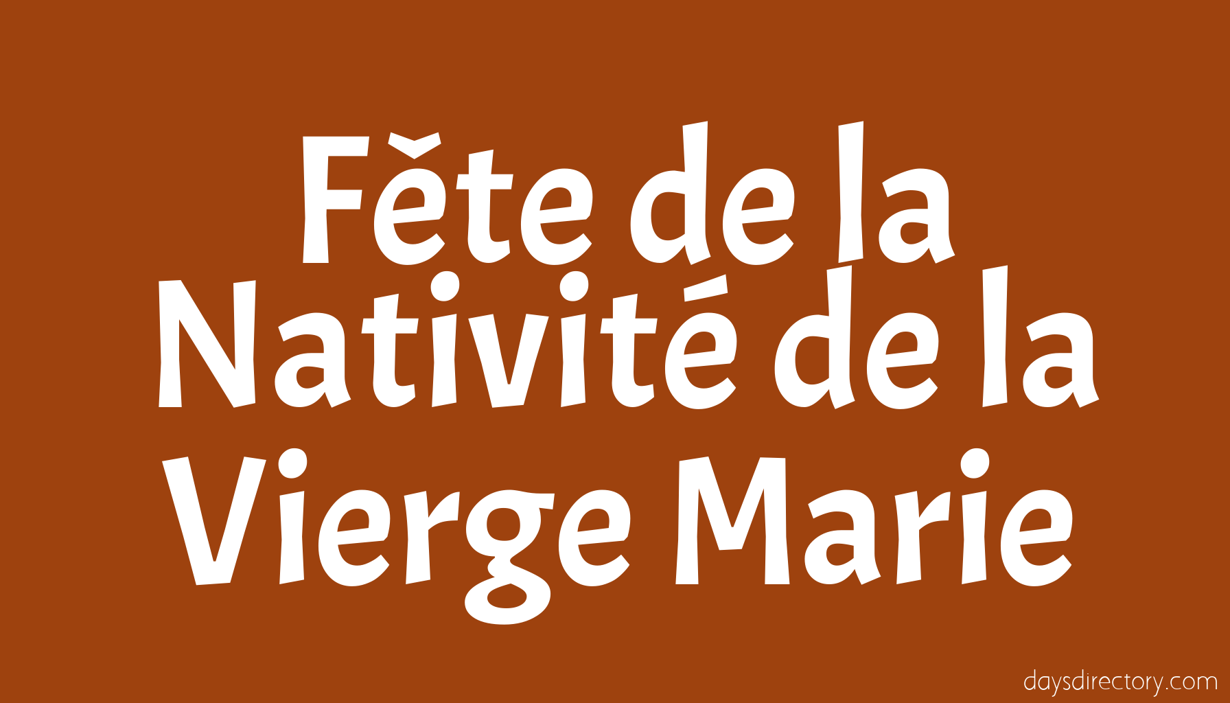 Fte de la Nativit de la Vierge Marie