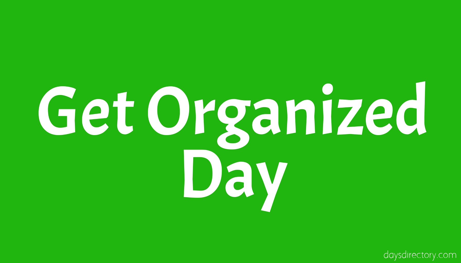 Get Organized Day