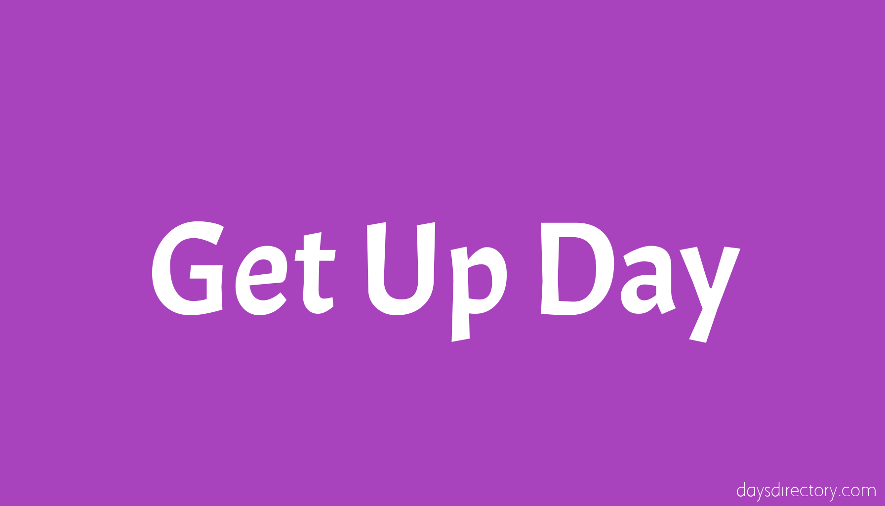 Get Up Day