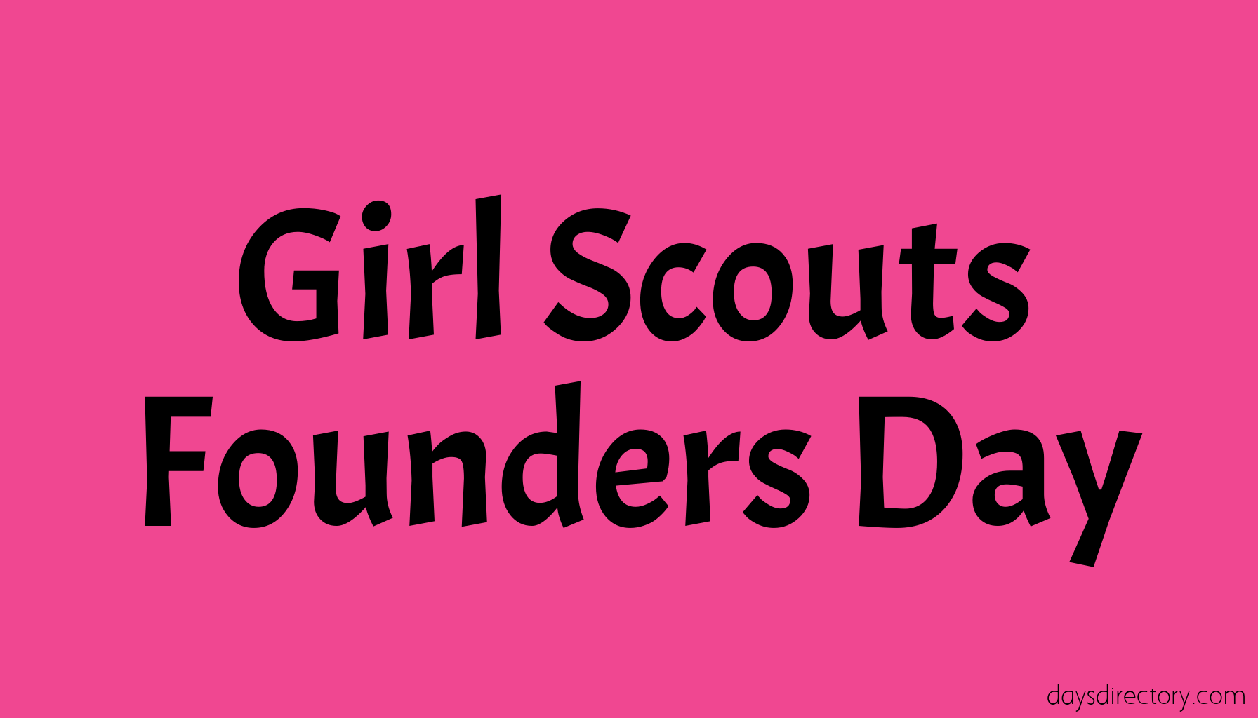 Girl Scouts Founders Day