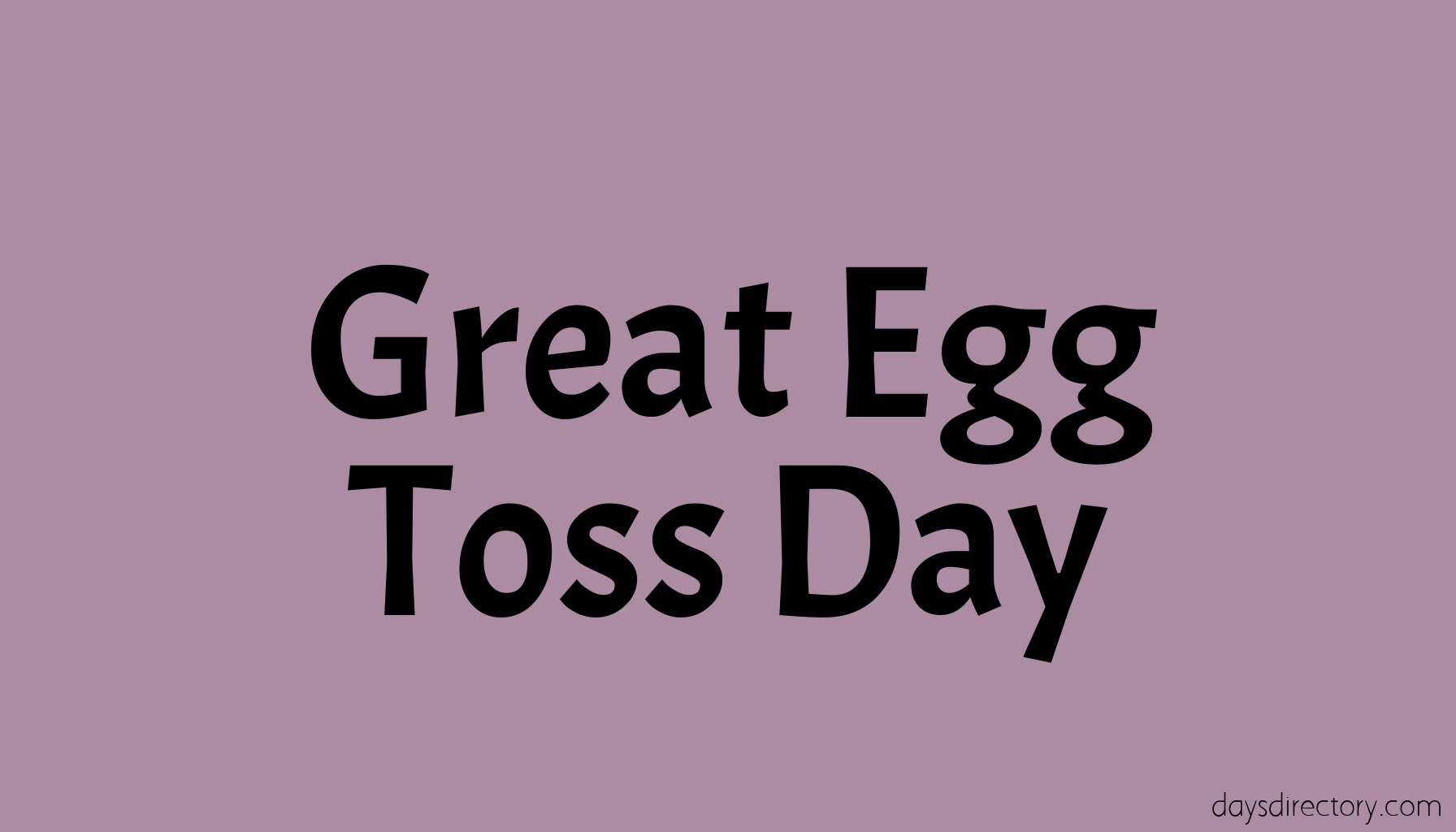 Great Egg Toss Day