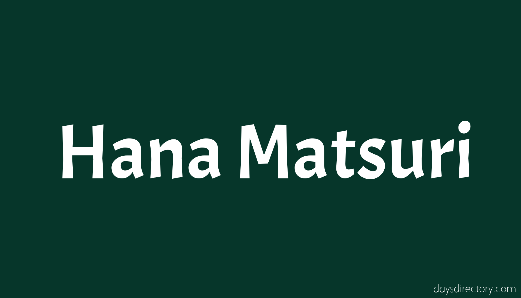 Hana Matsuri