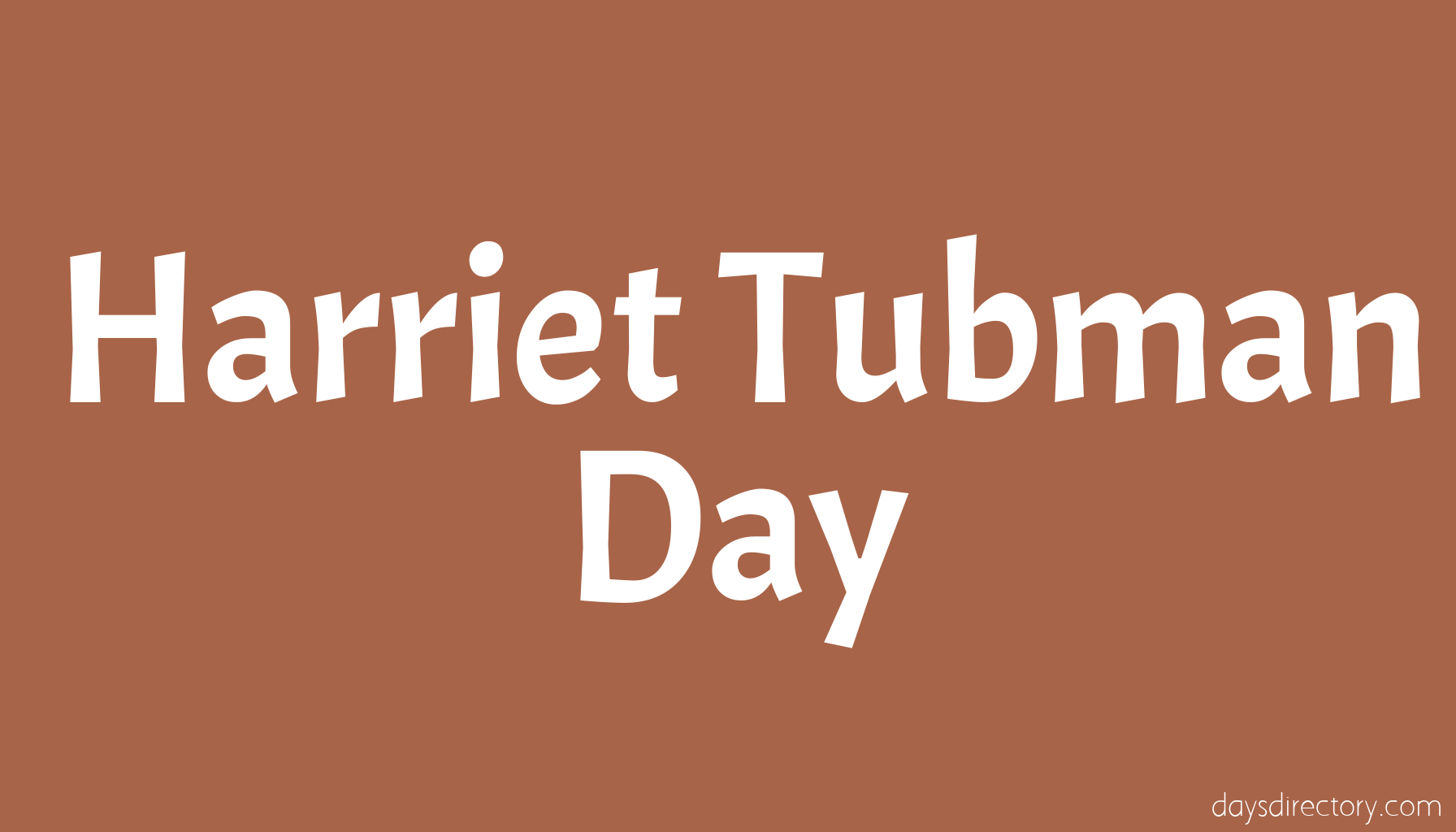 Harriet Tubman Day