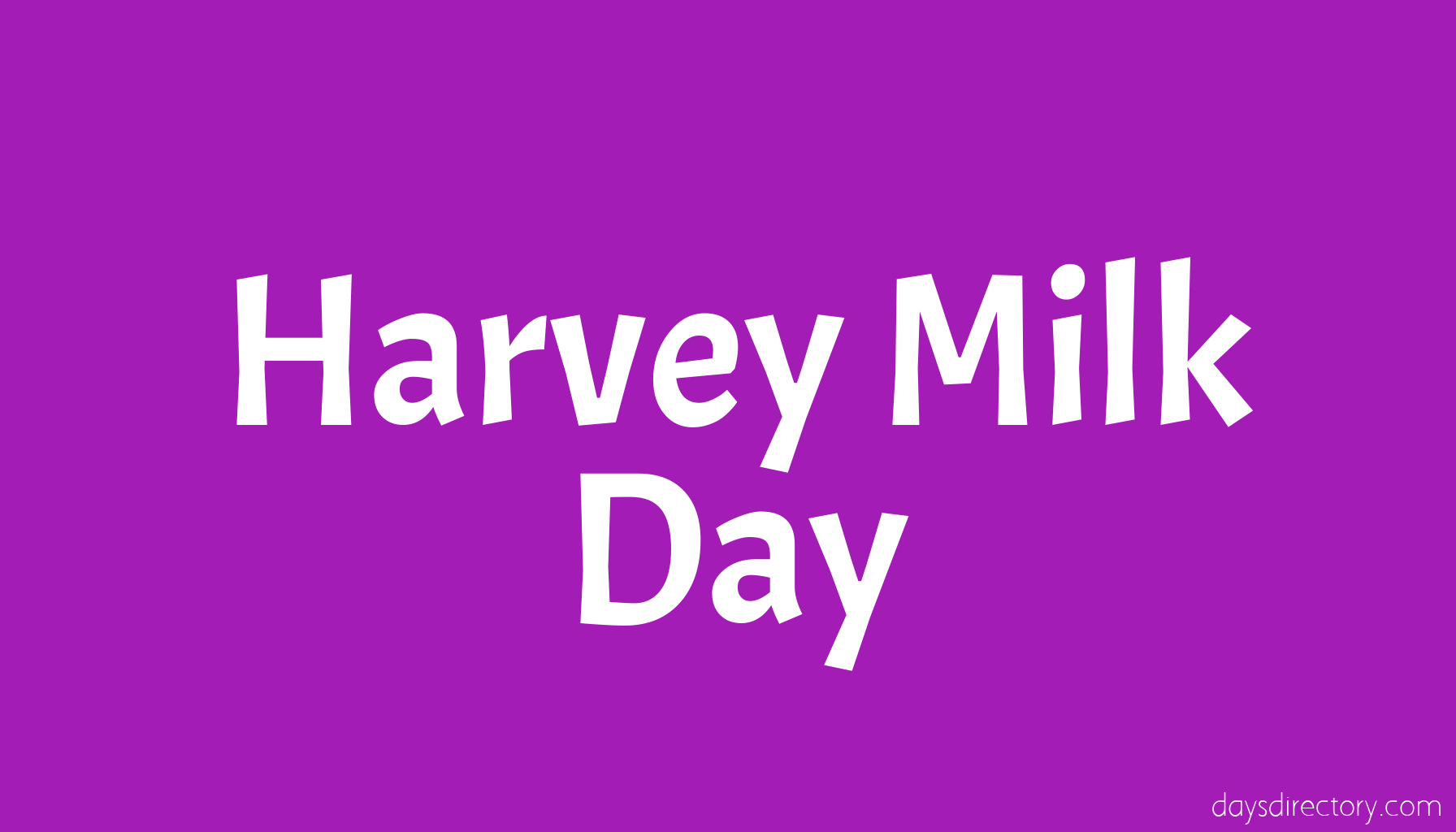 Harvey Milk Day