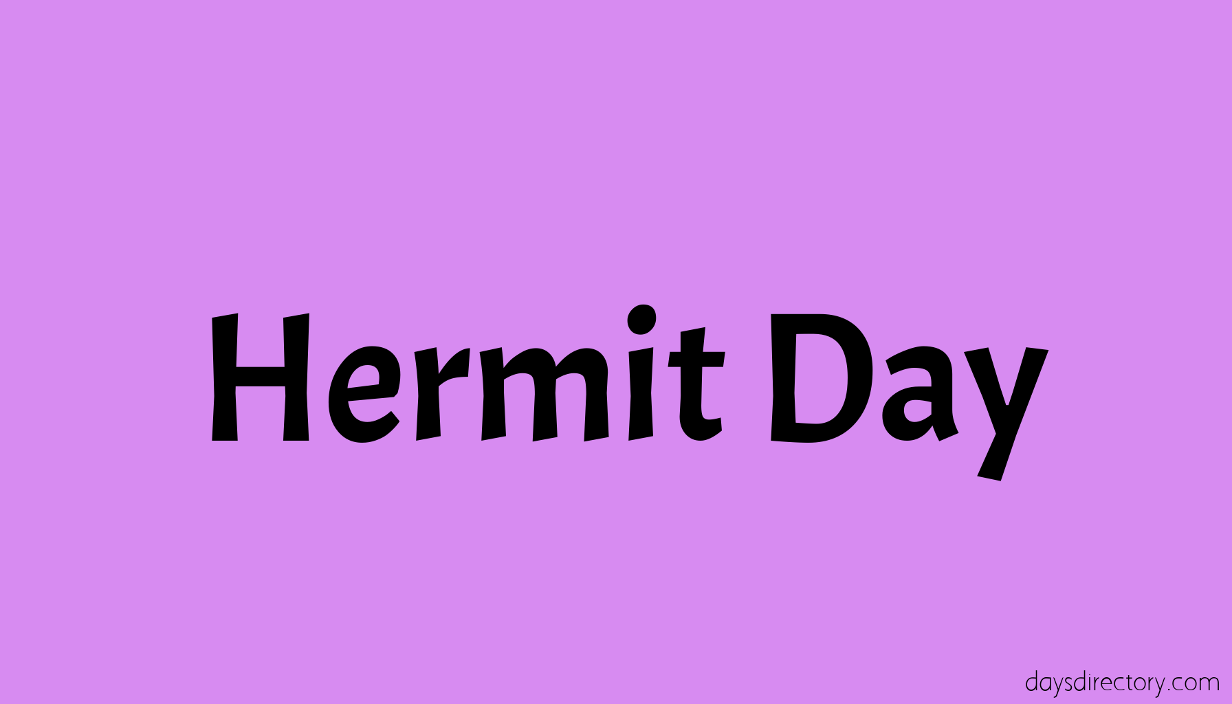 Hermit Day