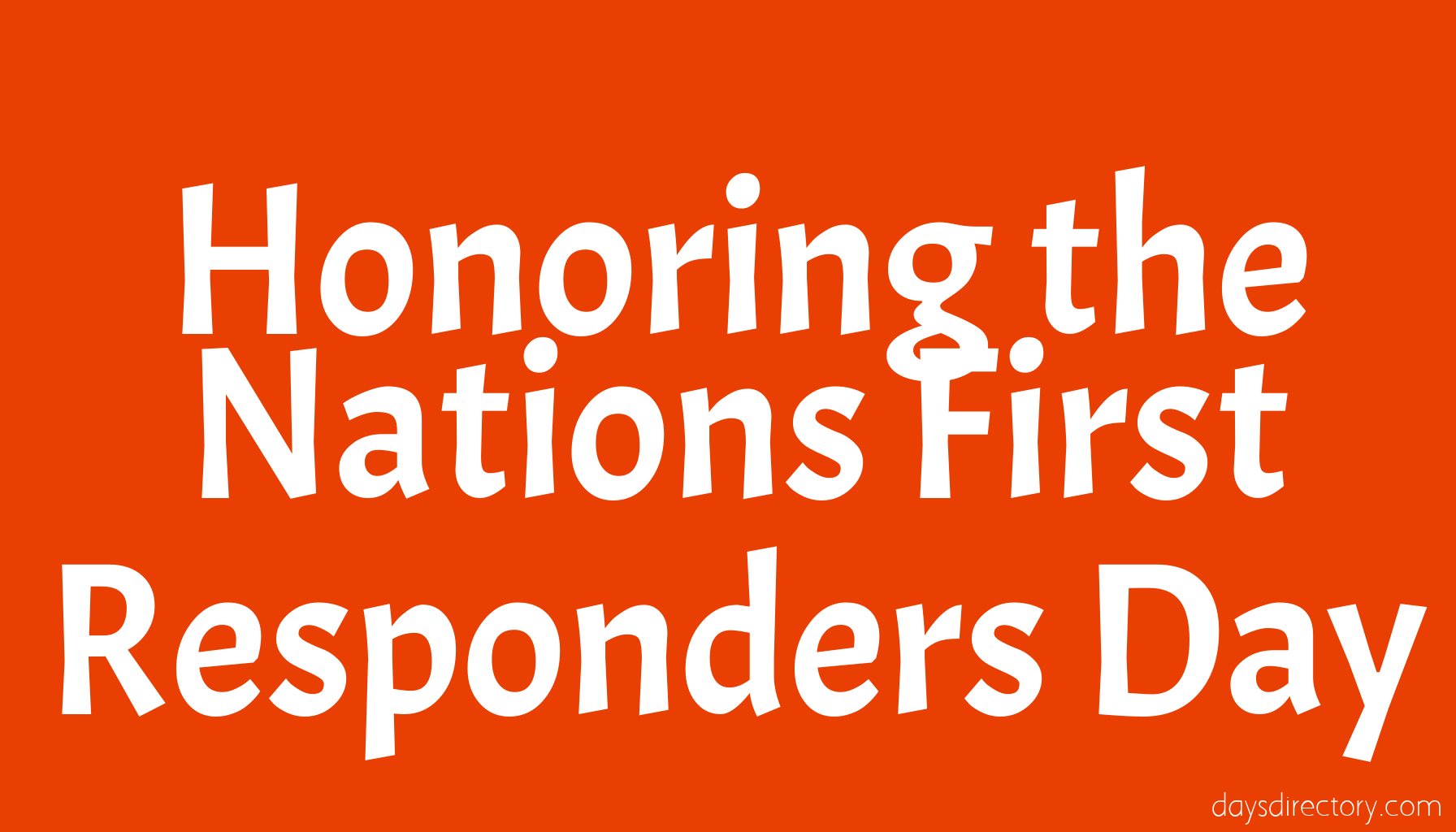 Honoring the Nations First Responders Day