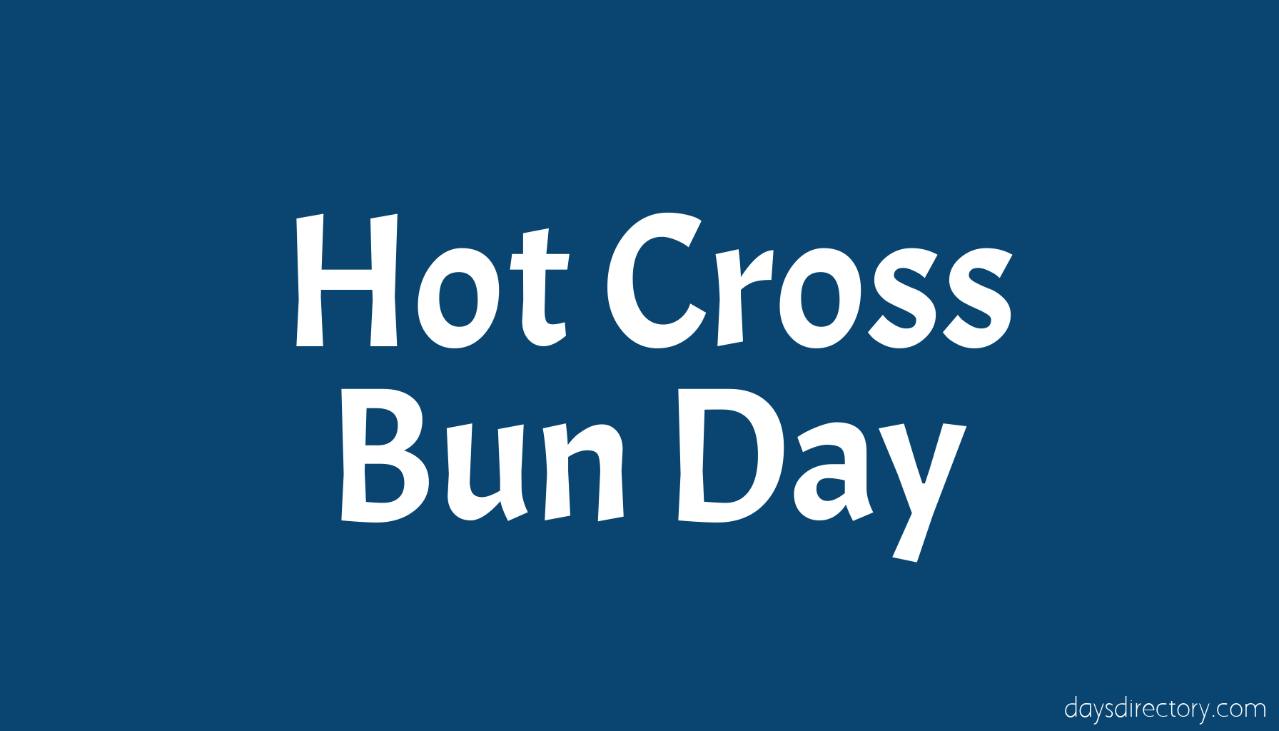Hot Cross Bun Day