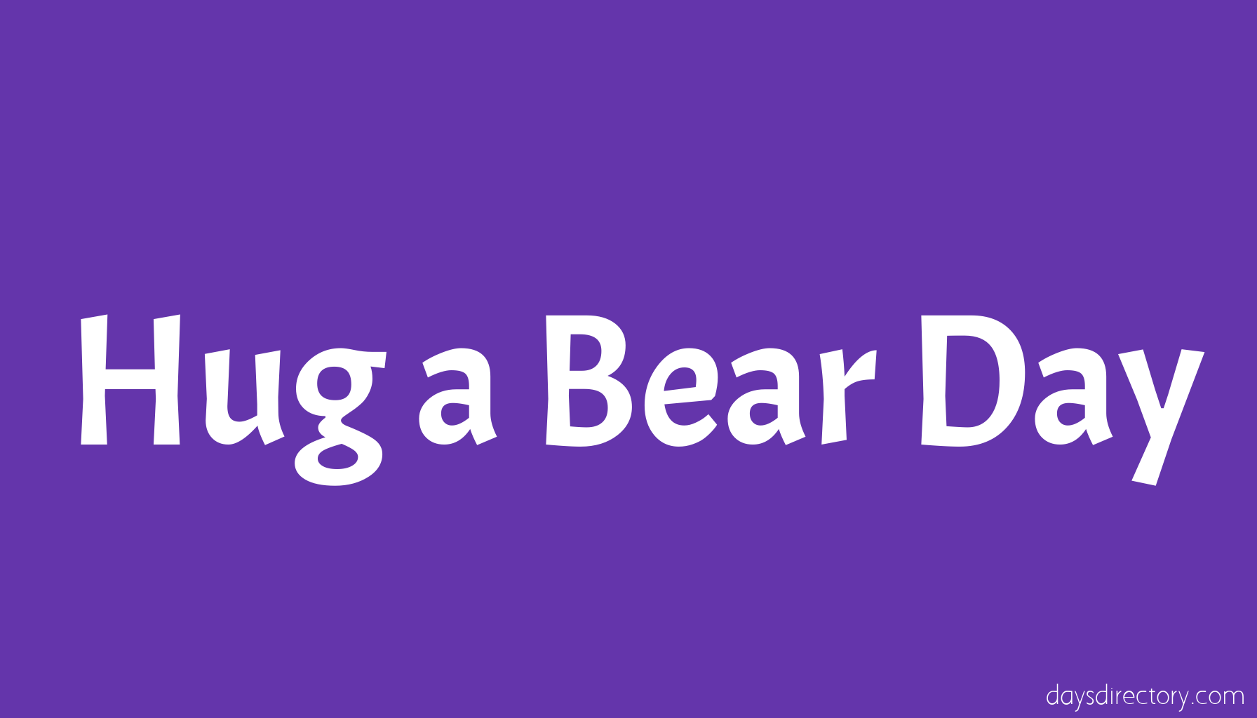Hug a Bear Day