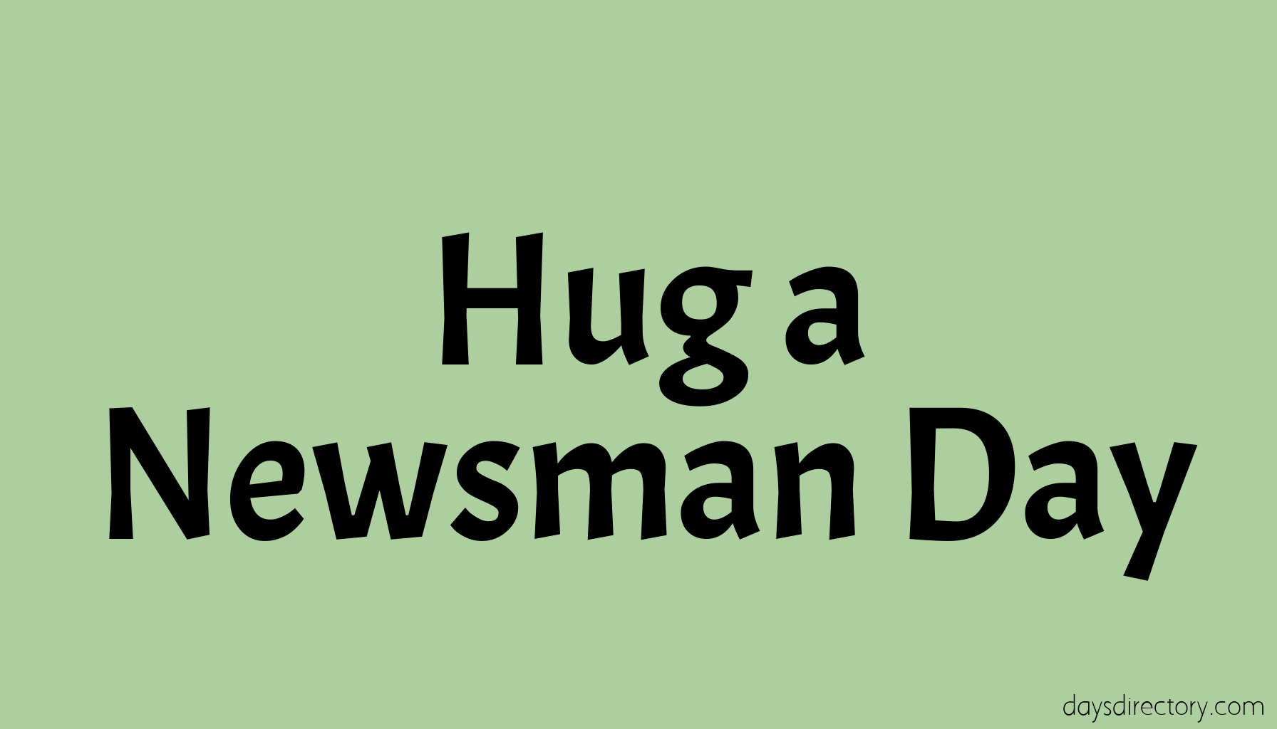 Hug a Newsman Day