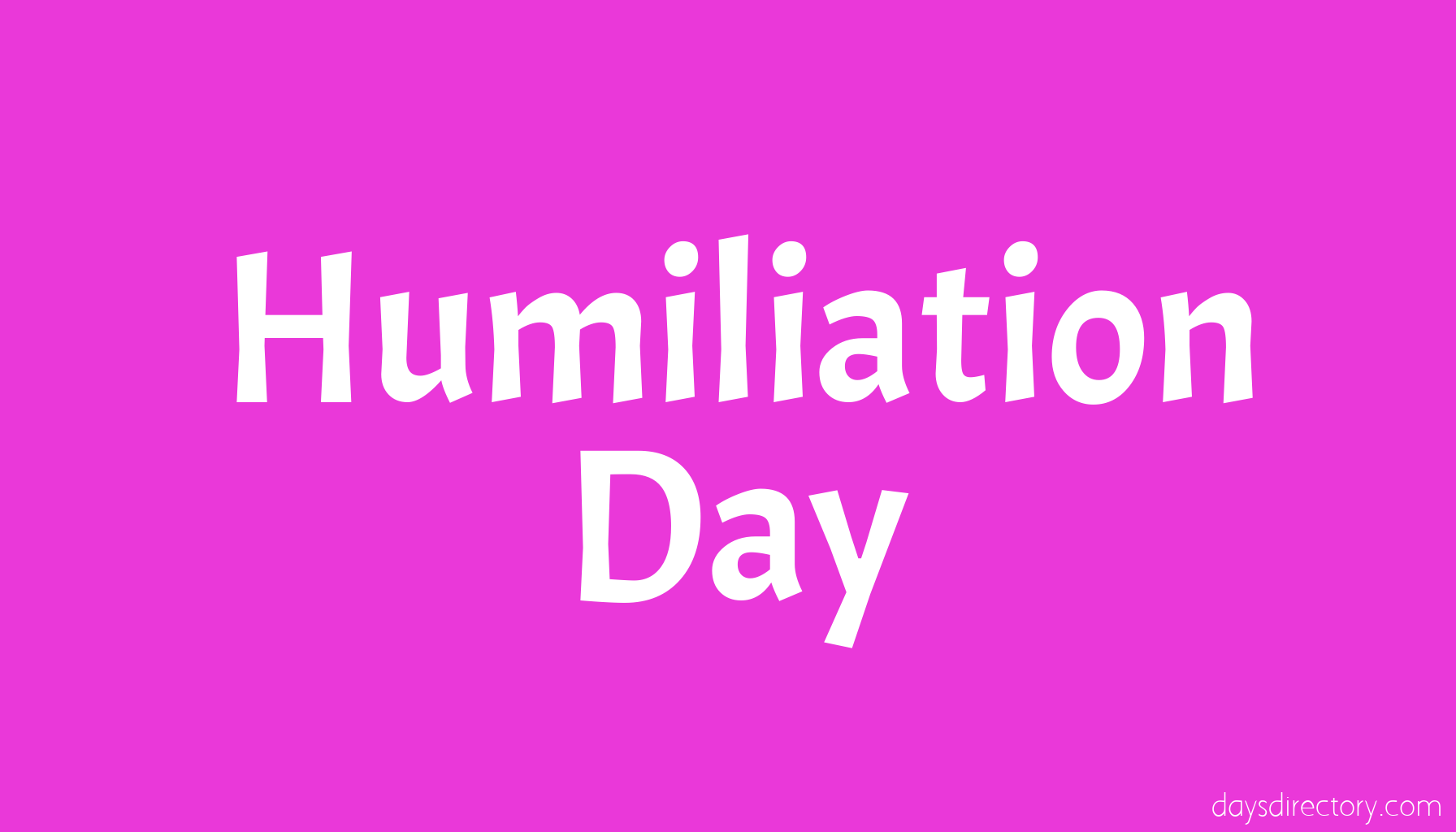 Humiliation Day