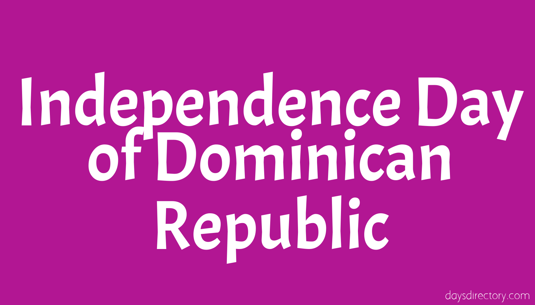 Independence Day of Dominican Republic