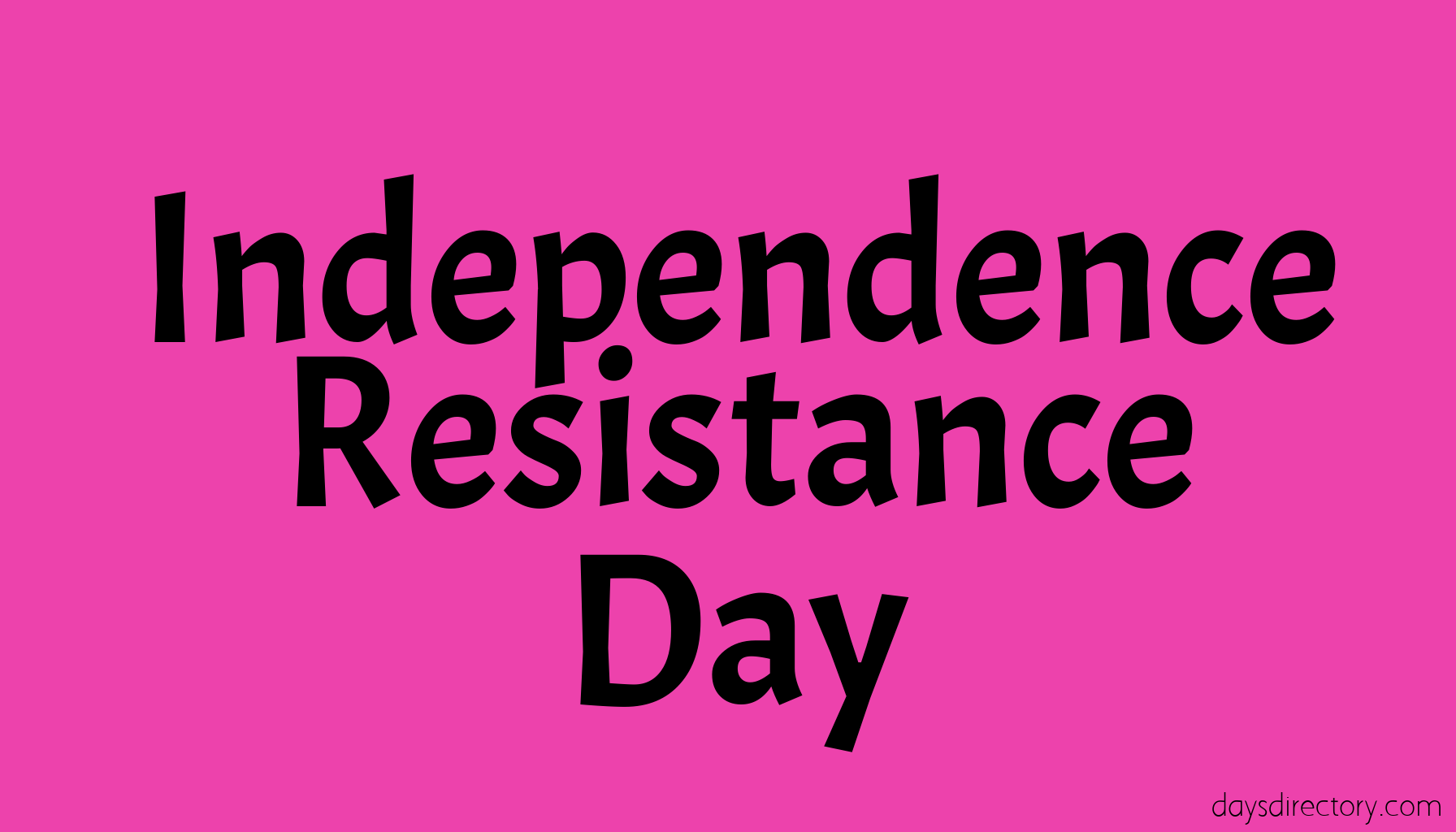 Independence Resistance Day