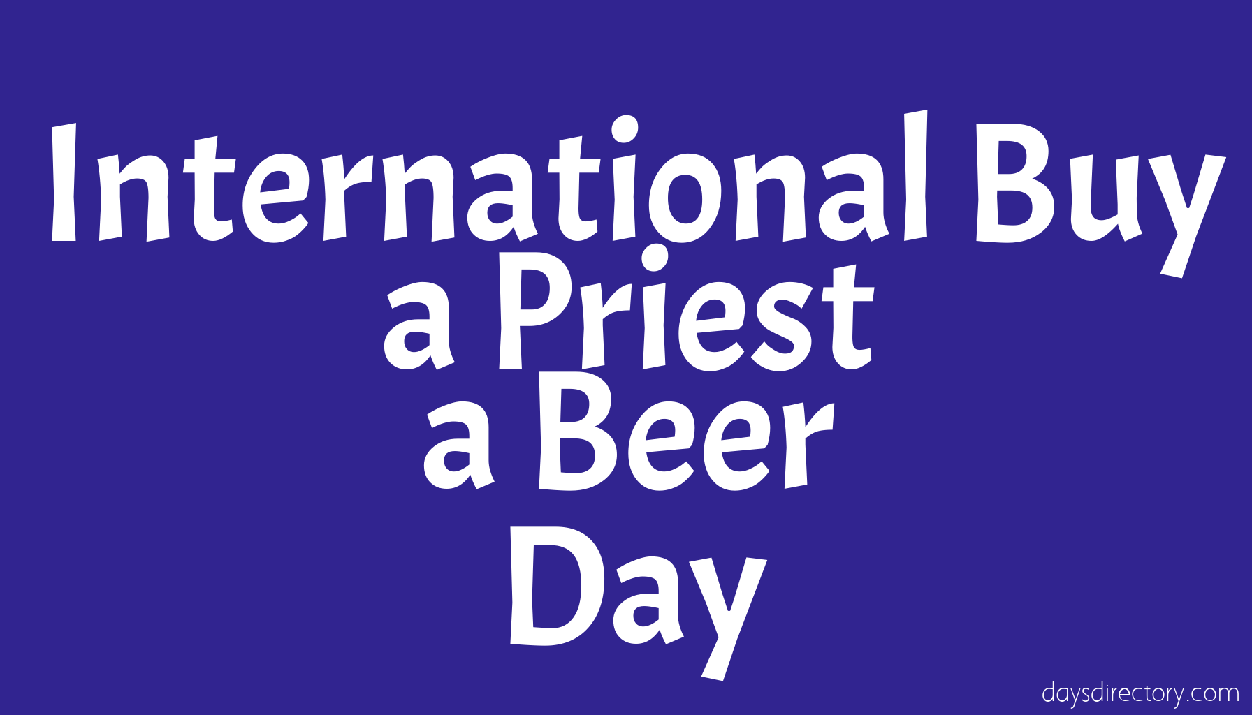 International Buy a Priest a Beer Day