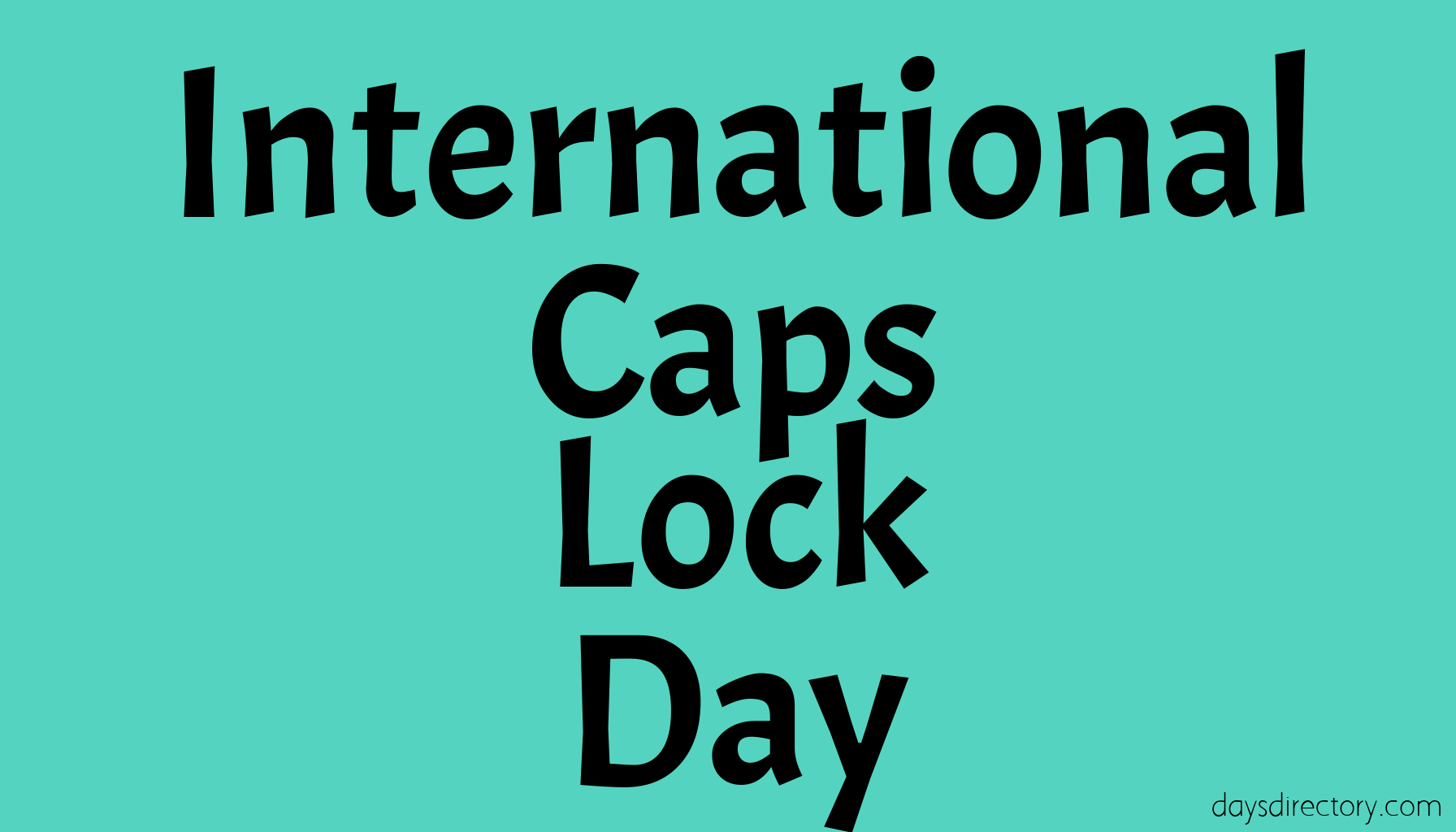 International Caps Lock Day