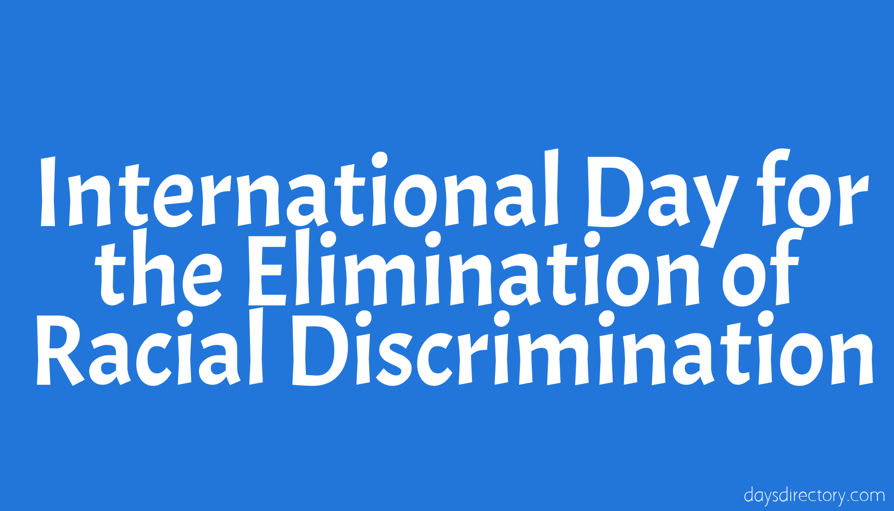 International Day for the Elimination of Racial Discrimination