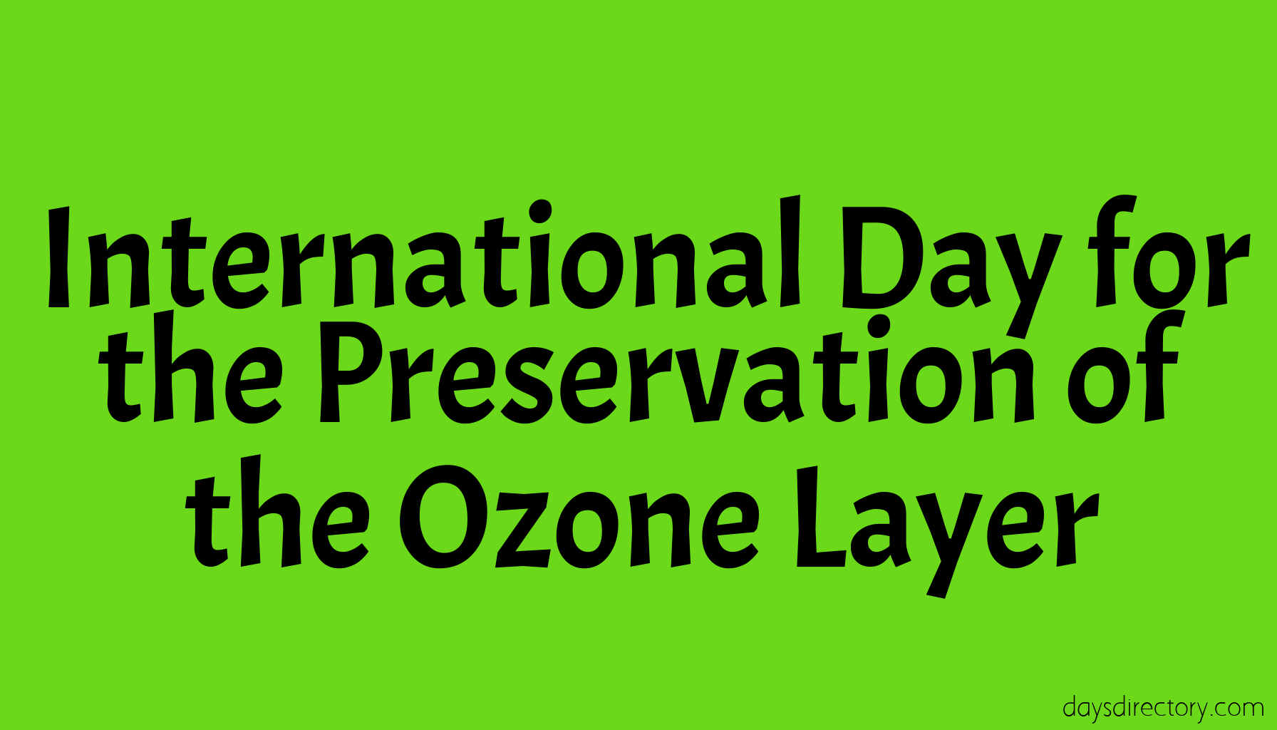 International Day for the Preservation of the Ozone Layer
