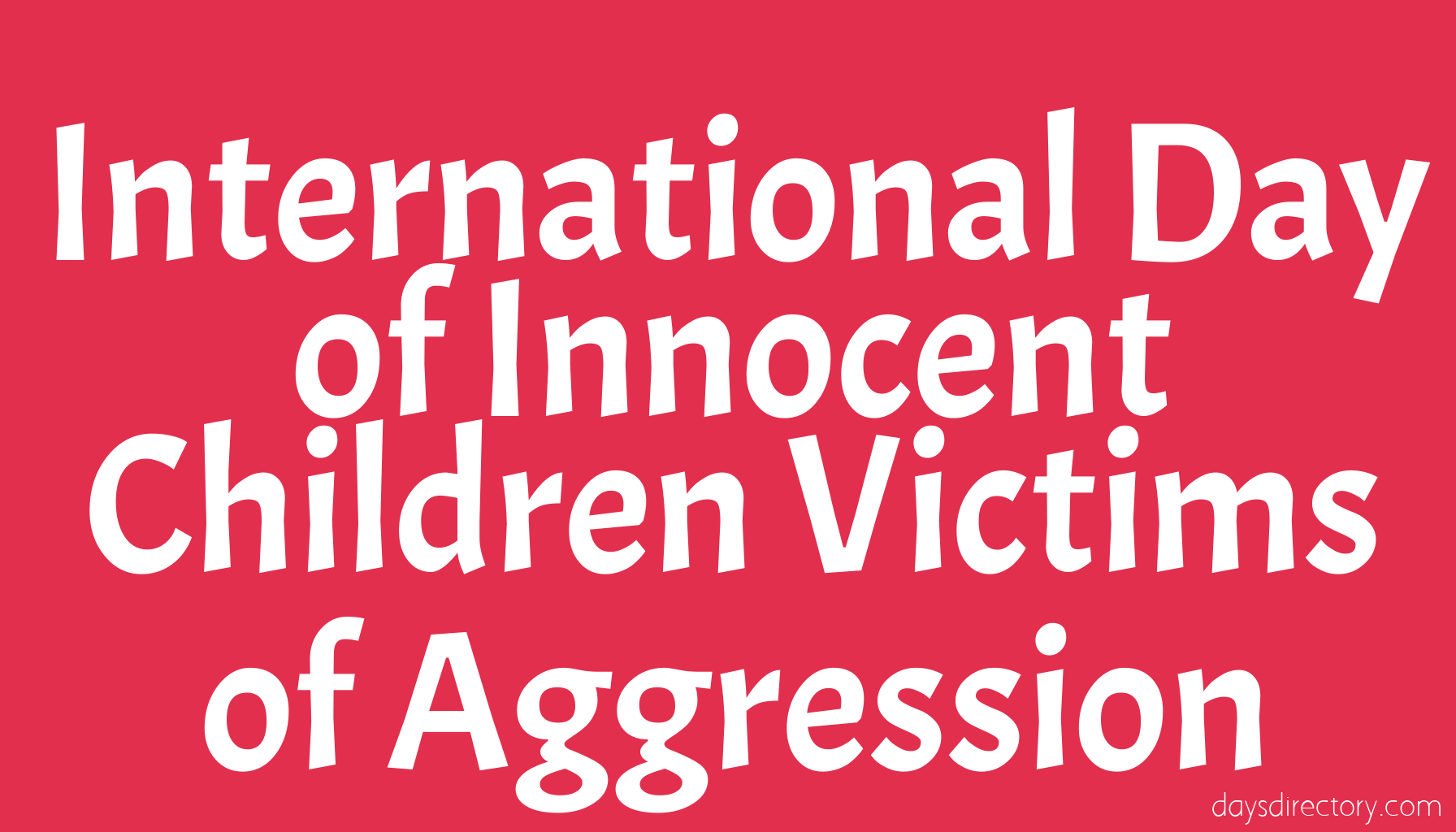 International Day of Innocent Children Victims of Aggression