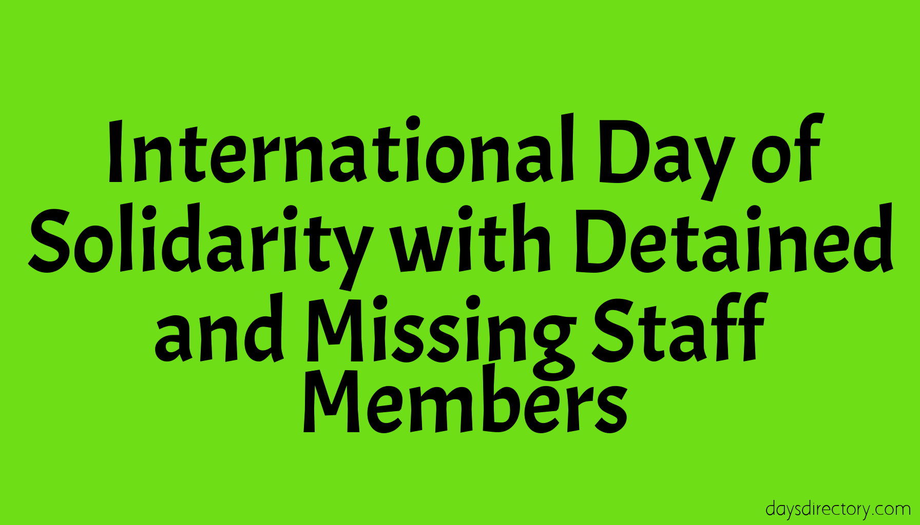 International Day of Solidarity with Detained and Missing Staff Members