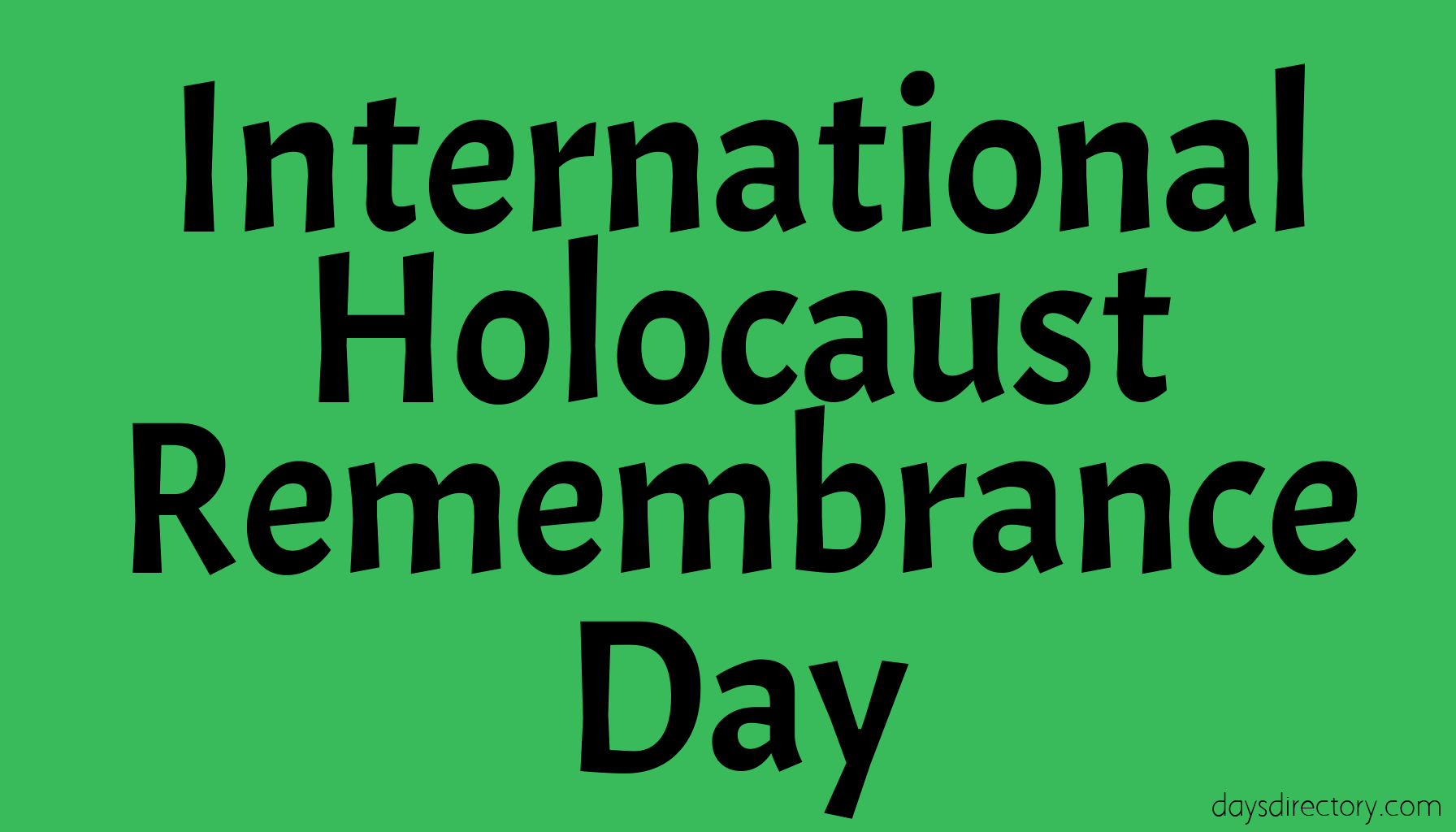 International Holocaust Remembrance Day