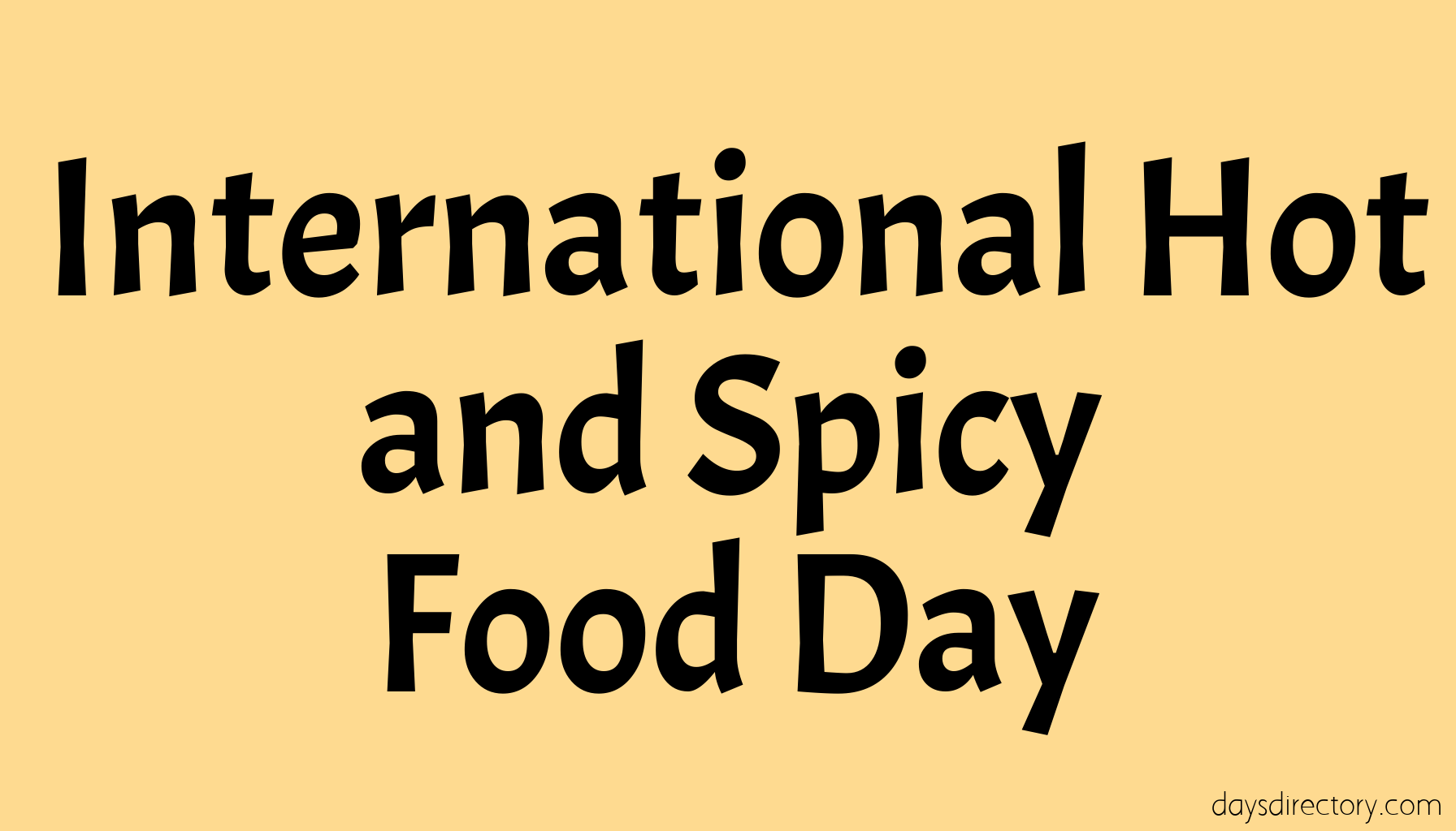 International Hot and Spicy Food Day
