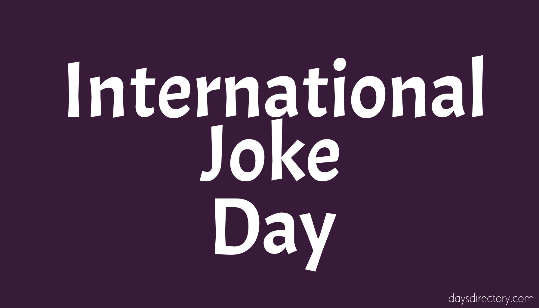 International Joke Day