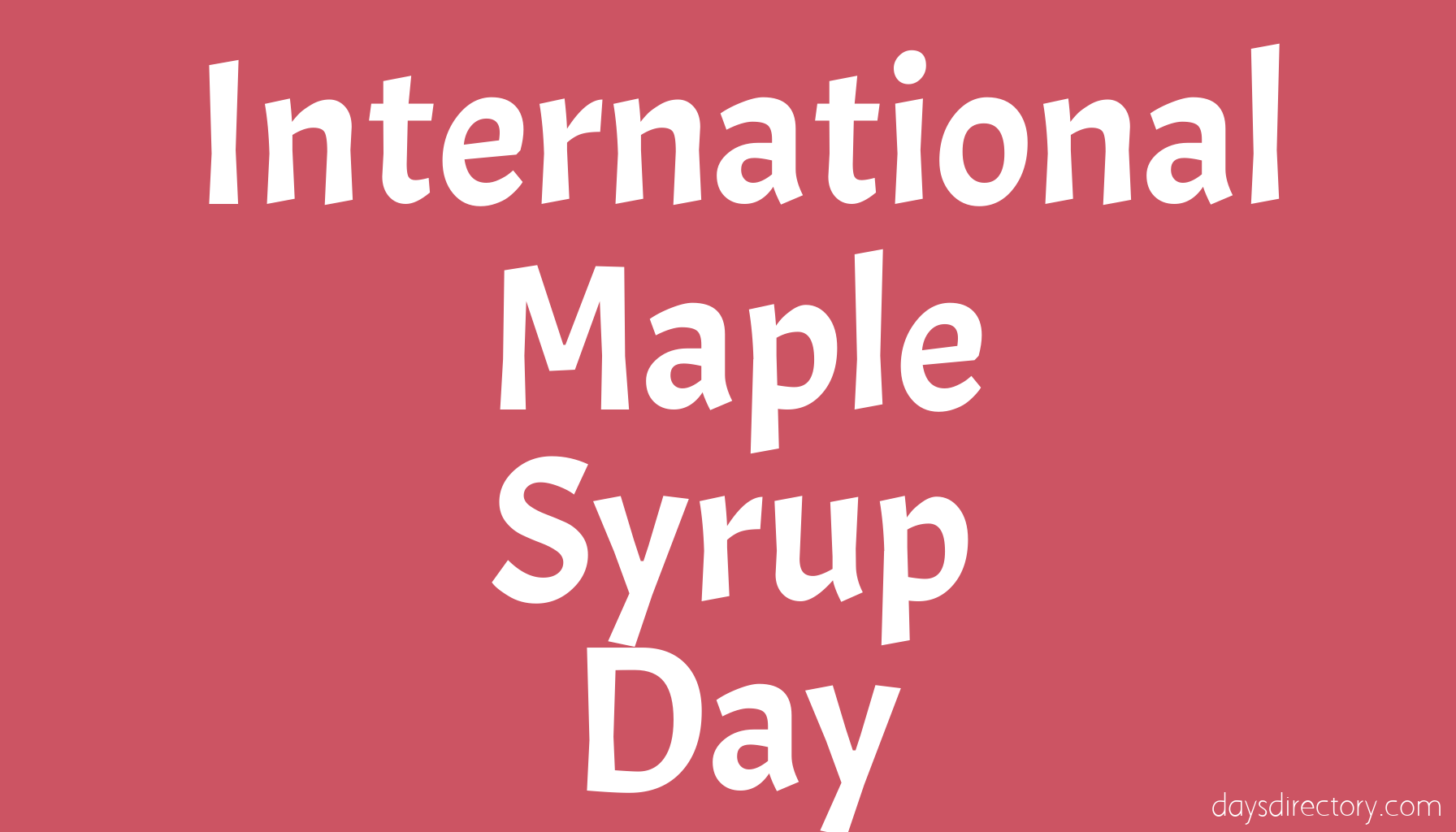 International Maple Syrup Day