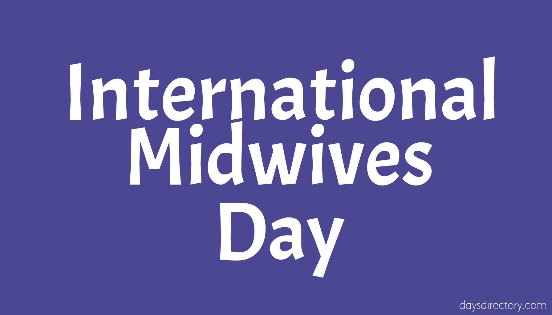 International Midwives Day