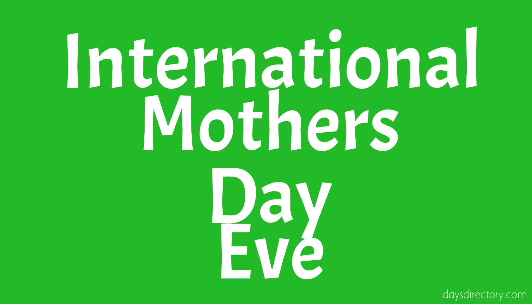 International Mothers Day Eve