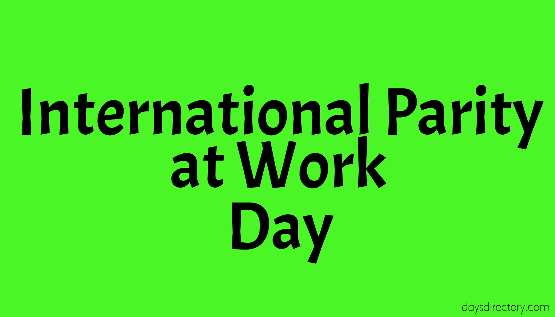 International Parity at Work Day