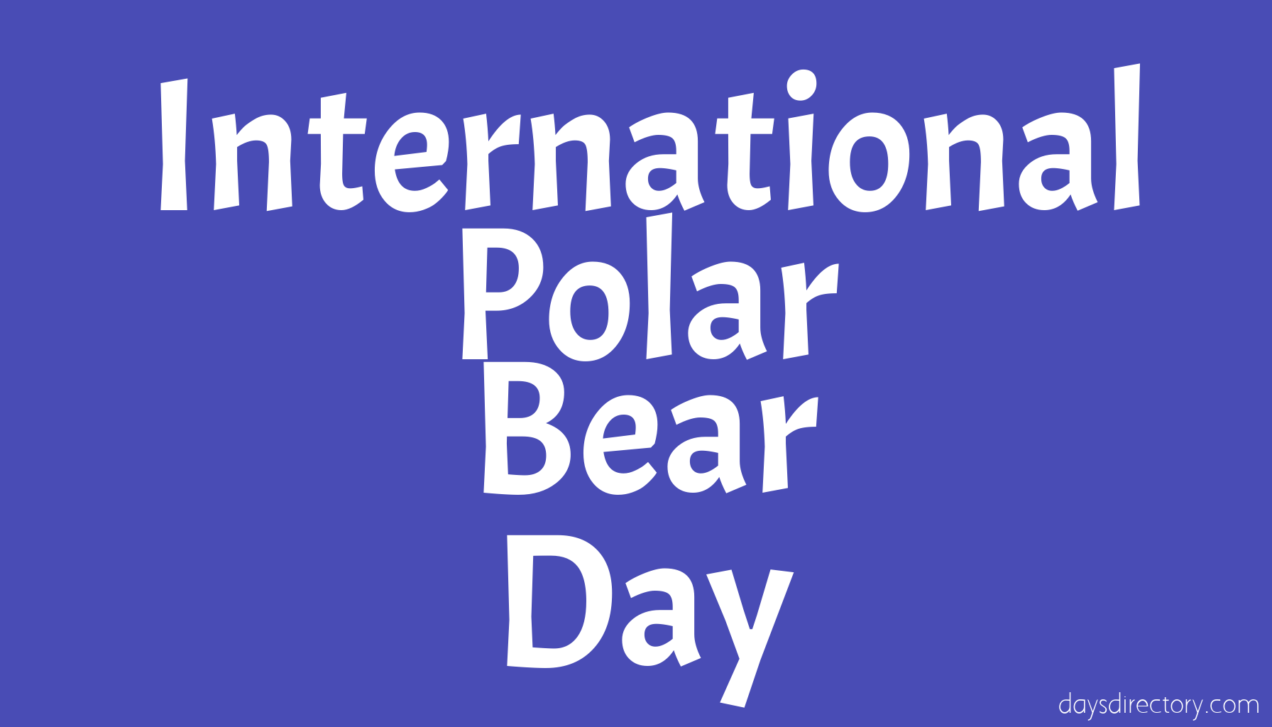 International Polar Bear Day