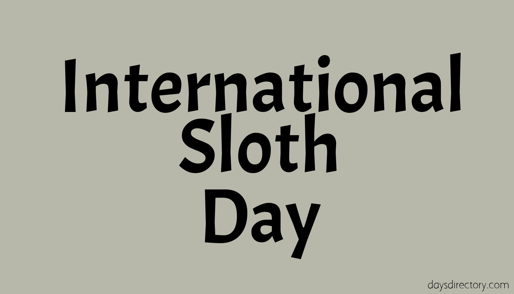 International Sloth Day
