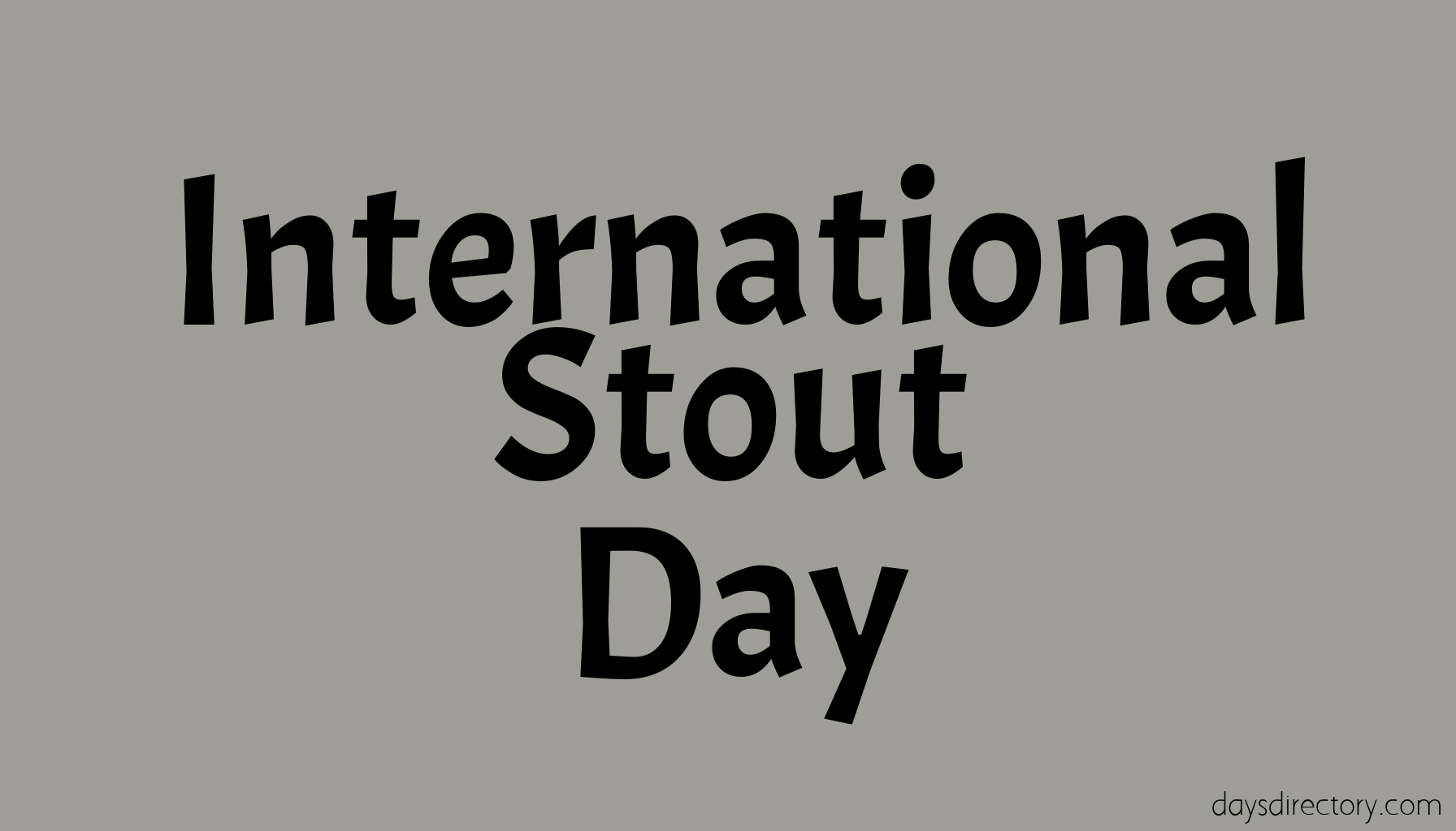 International Stout Day