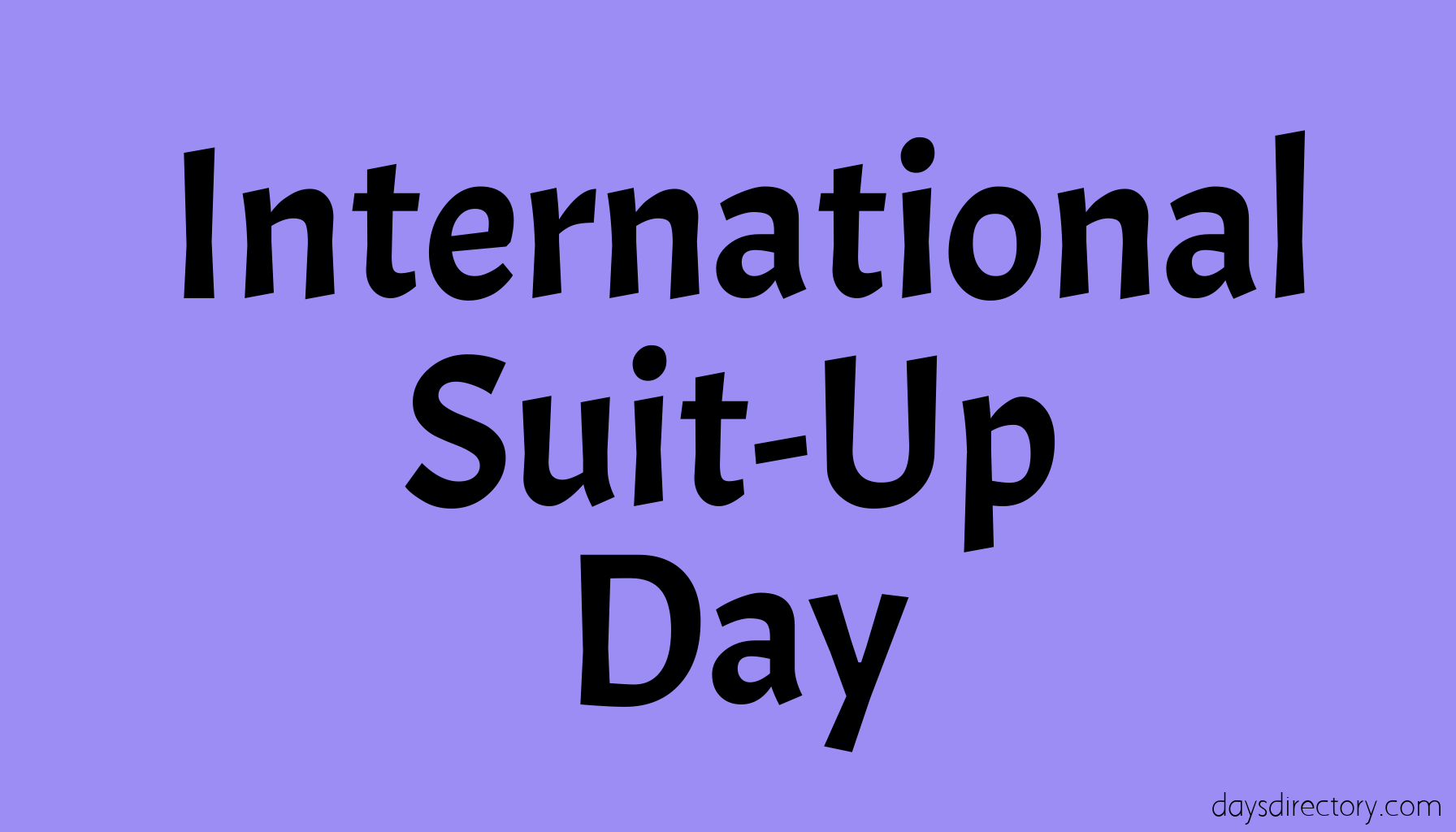 International Suit-Up Day