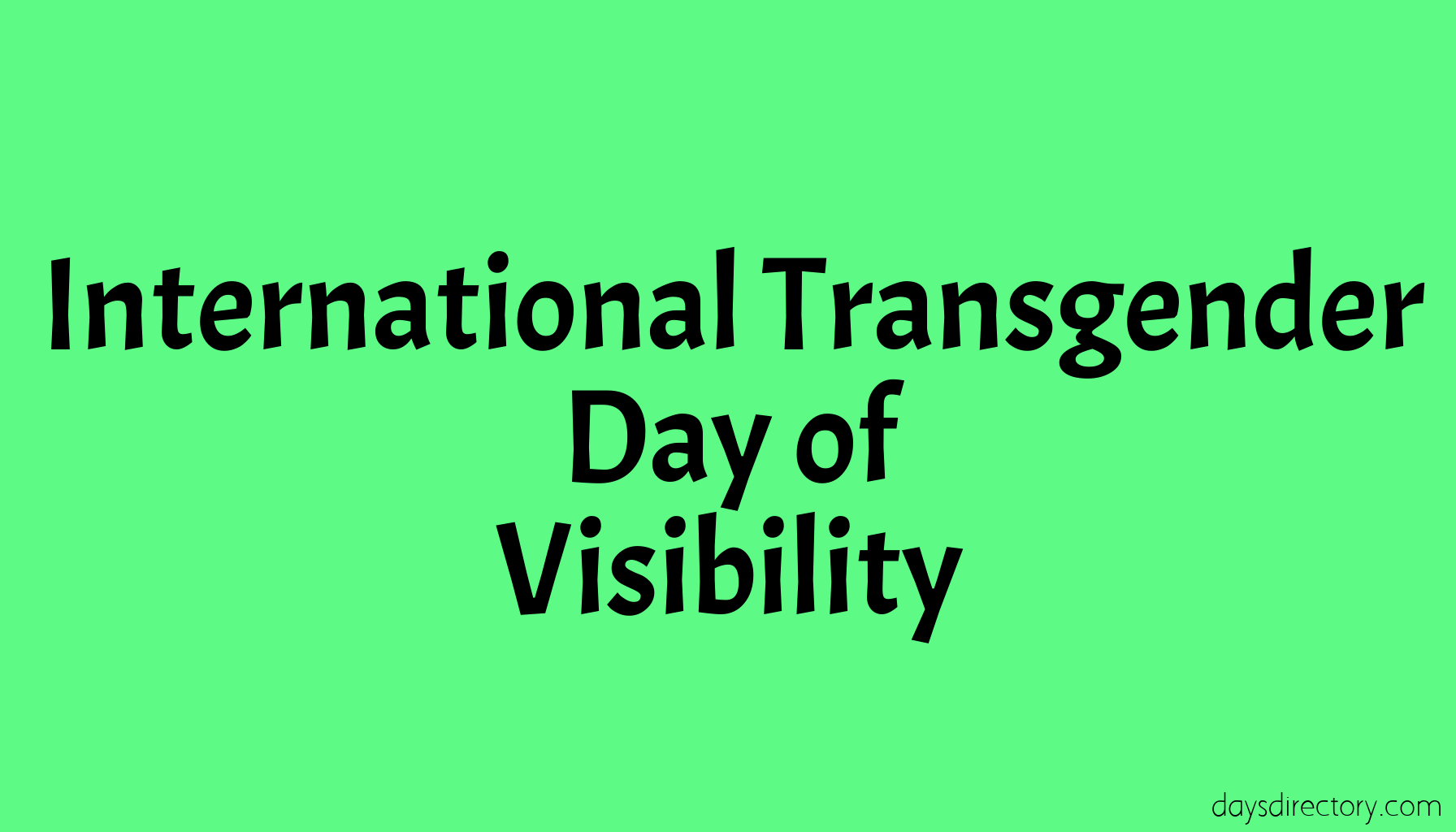 International Transgender Day of Visibility