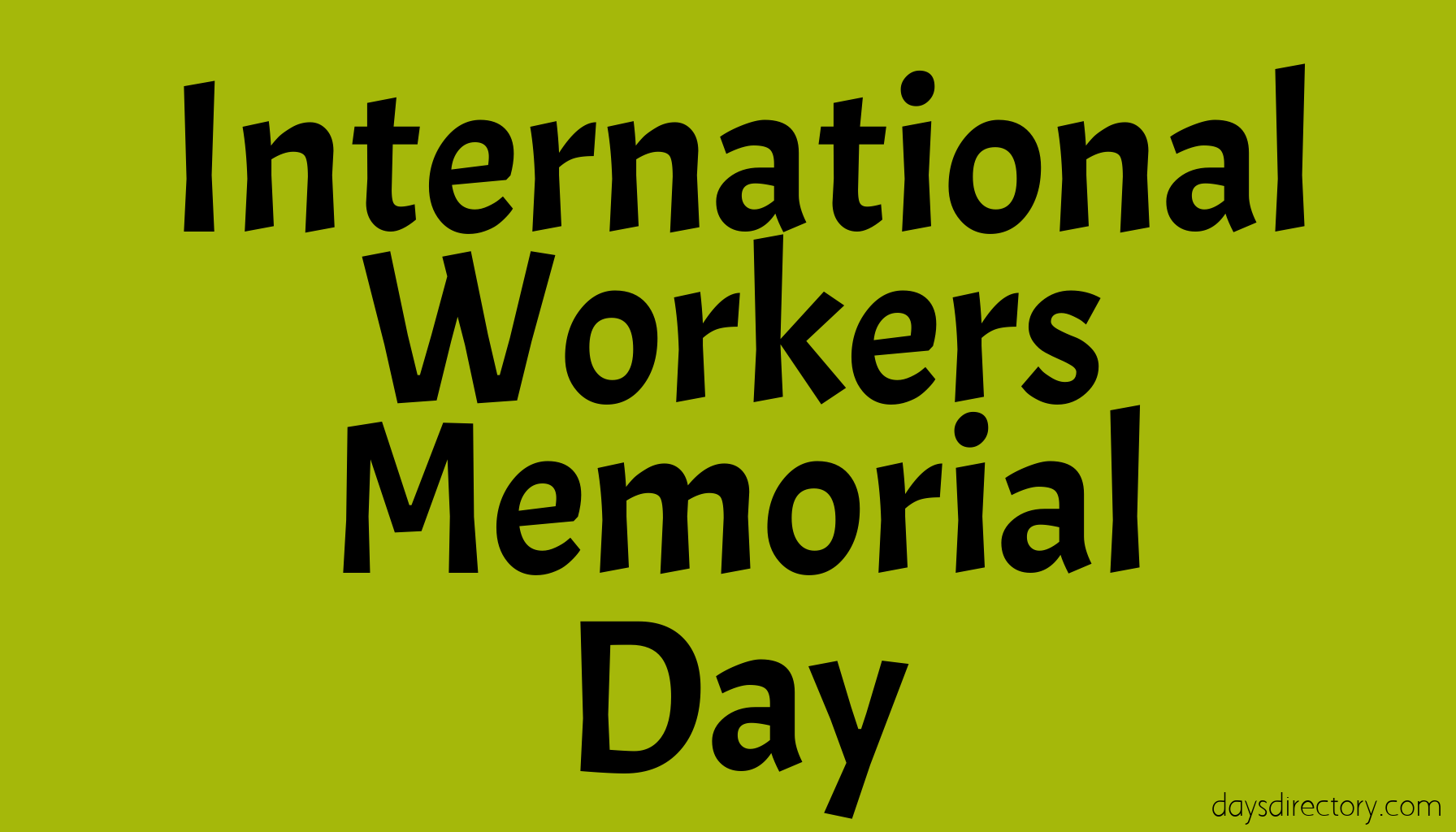 International Workers Memorial Day