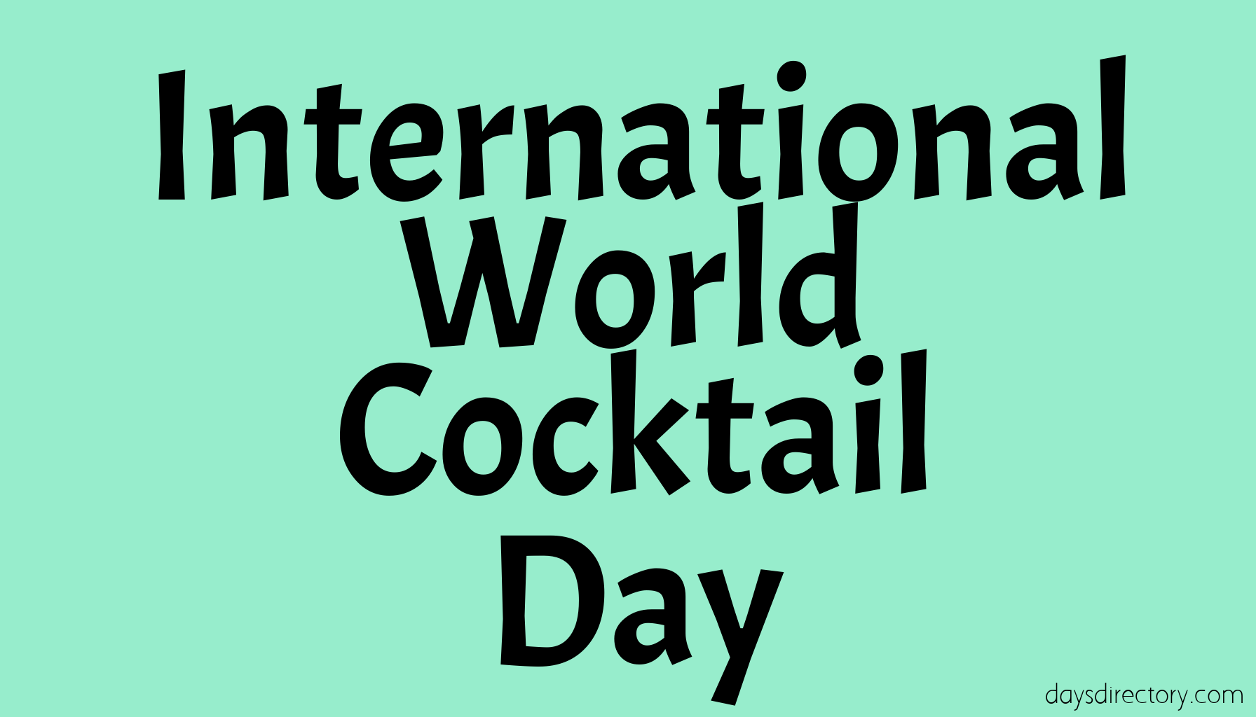 International World Cocktail Day