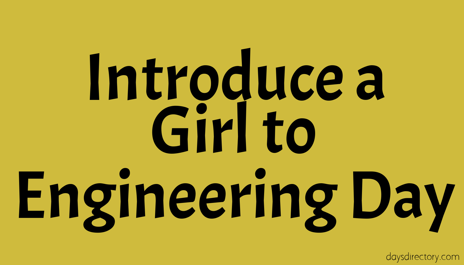 Introduce a Girl to Engineering Day