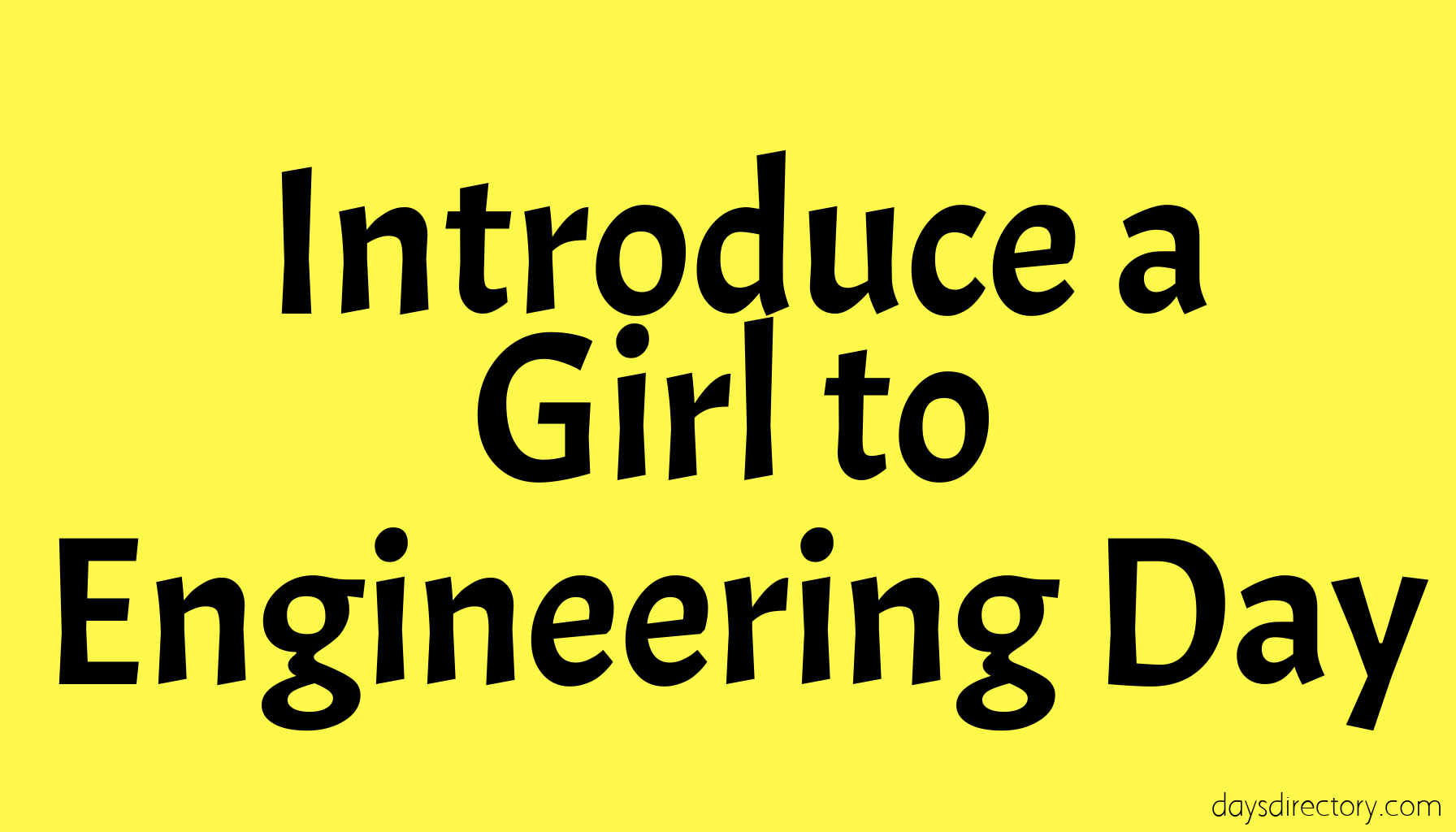 Introduce a Girl to Engineering Day