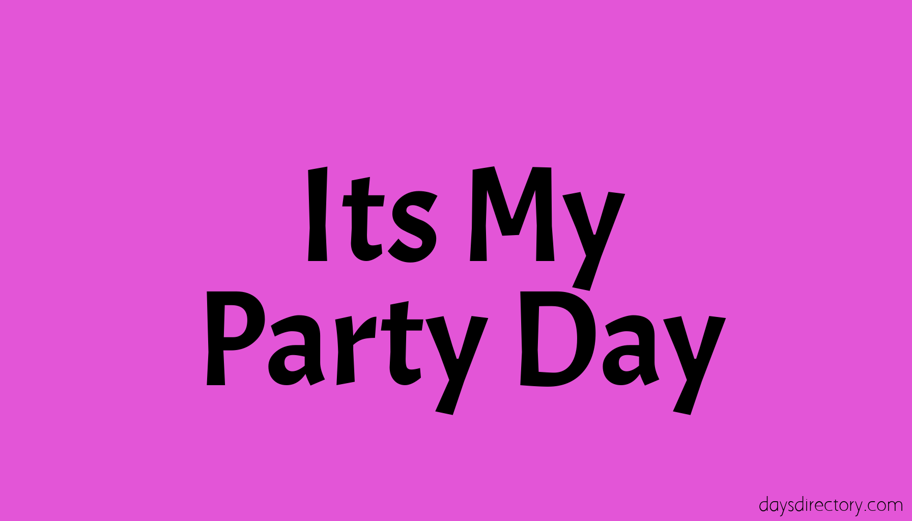 Its My Party Day