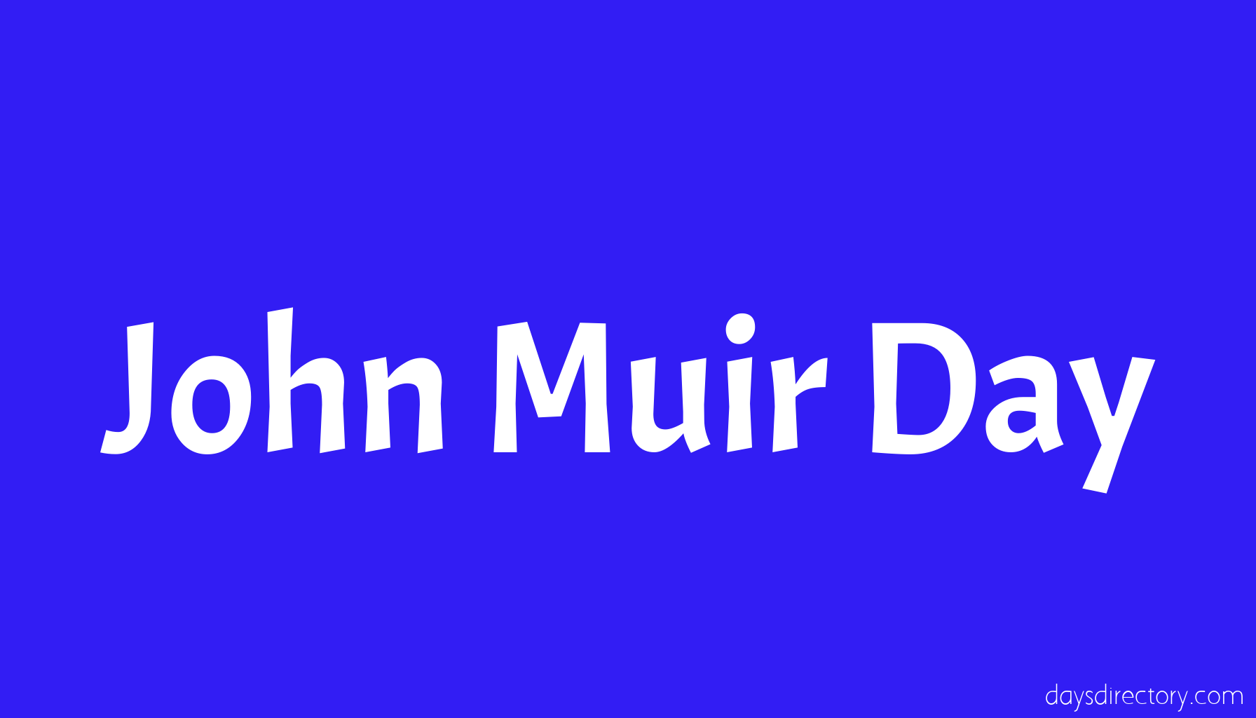 John Muir Day
