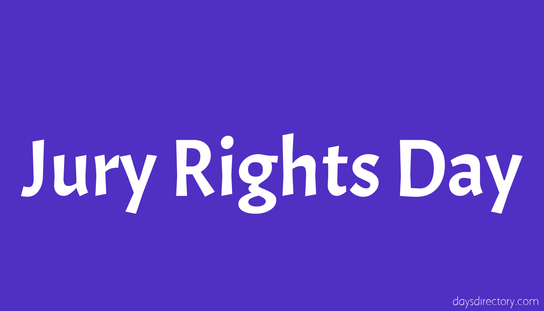 Jury Rights Day