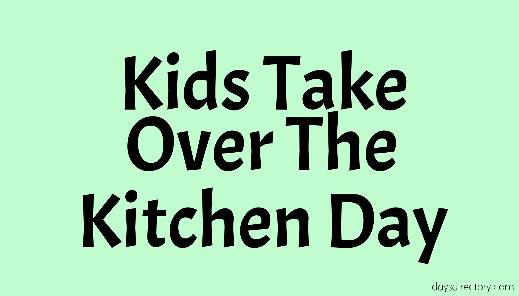 Kids Take Over The Kitchen Day