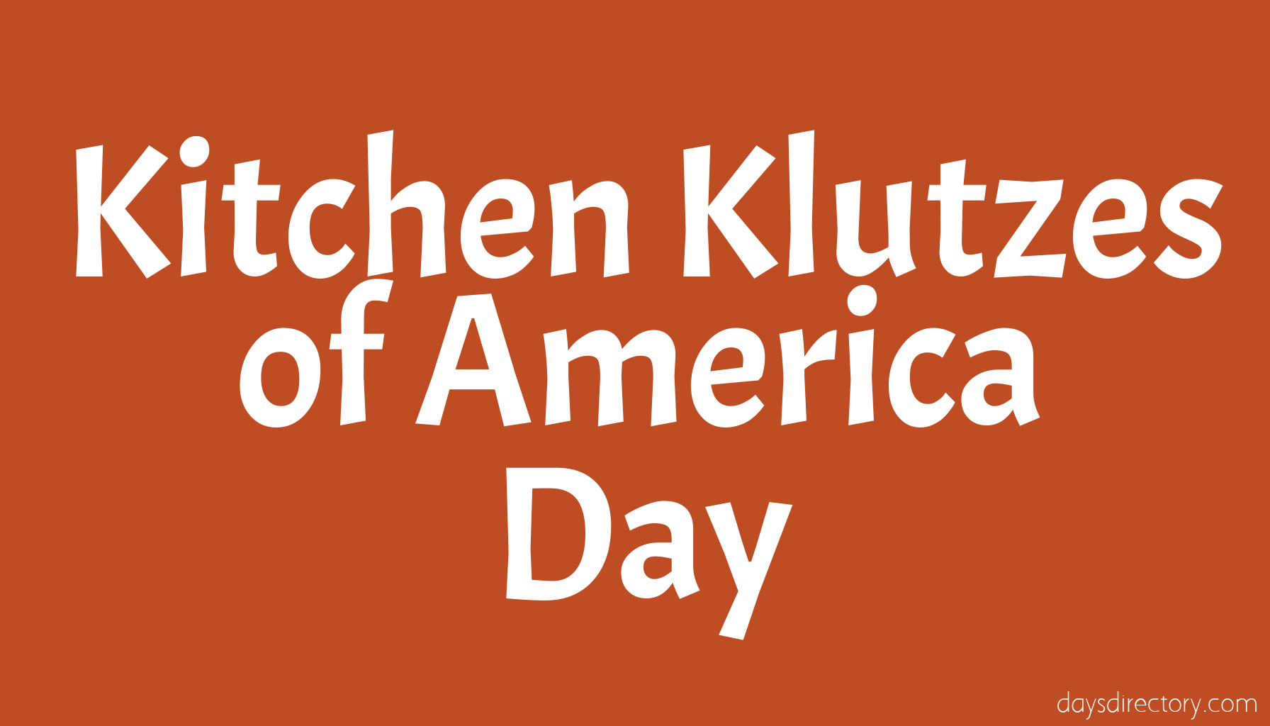 Kitchen Klutzes of America Day