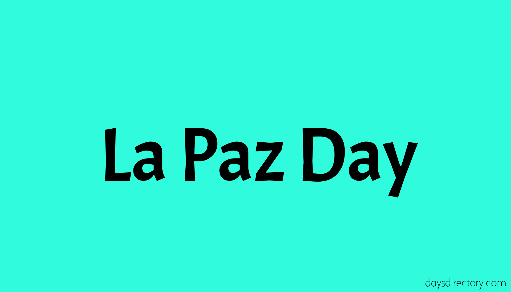 La Paz Day