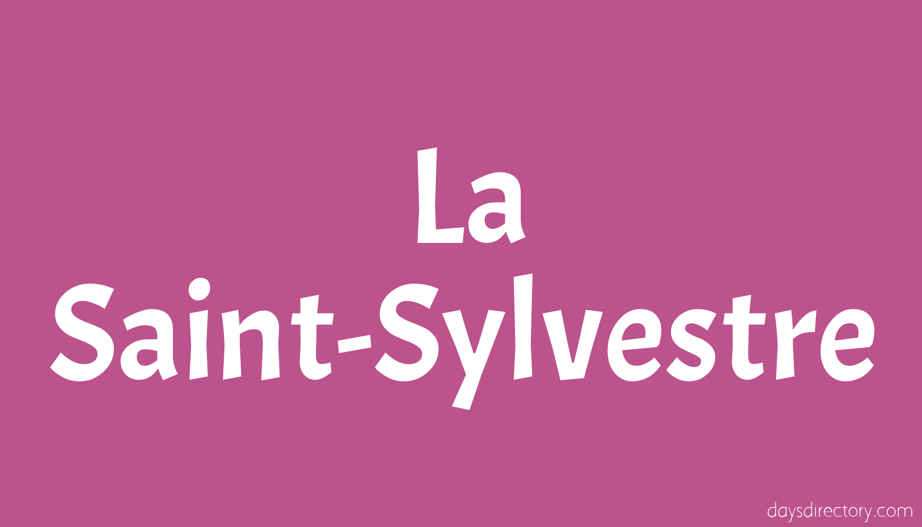 La Saint-Sylvestre