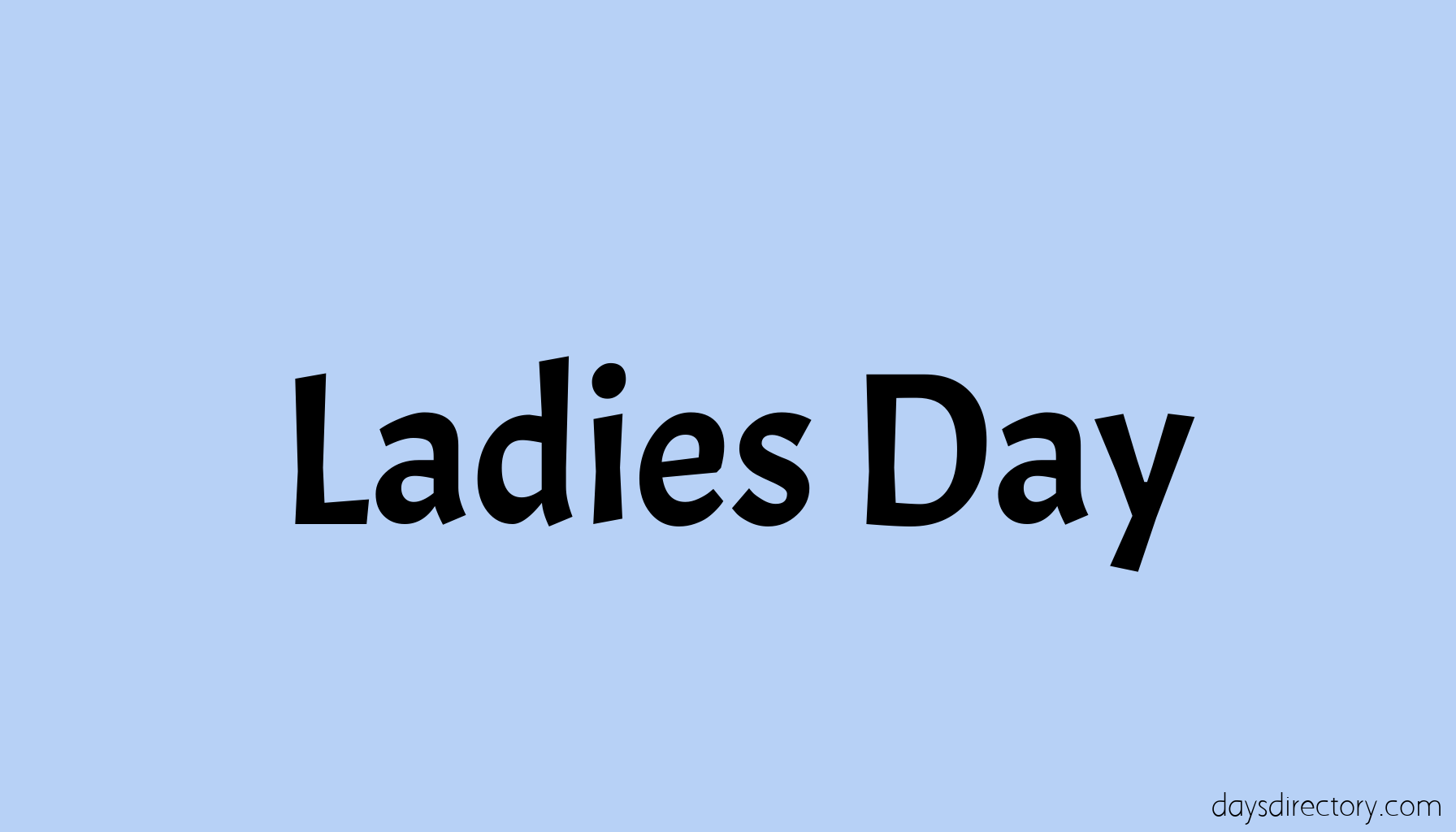 Ladies Day