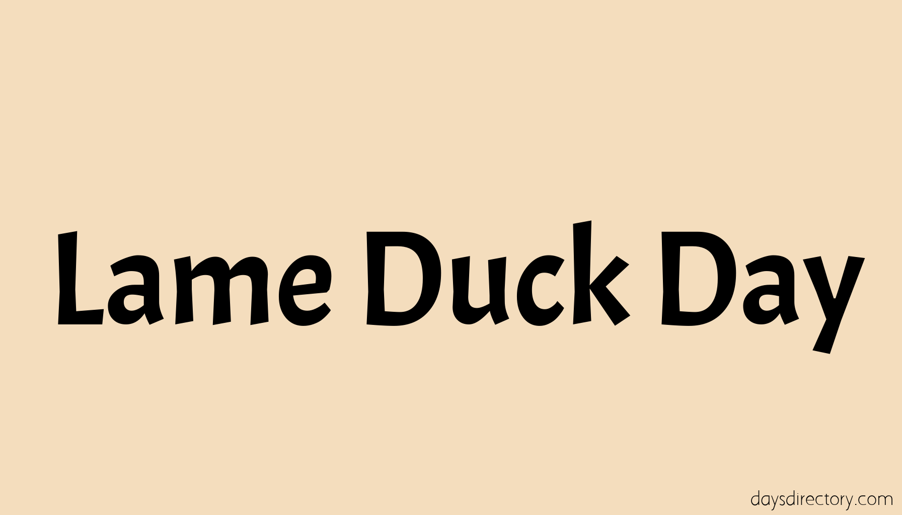 Lame Duck Day
