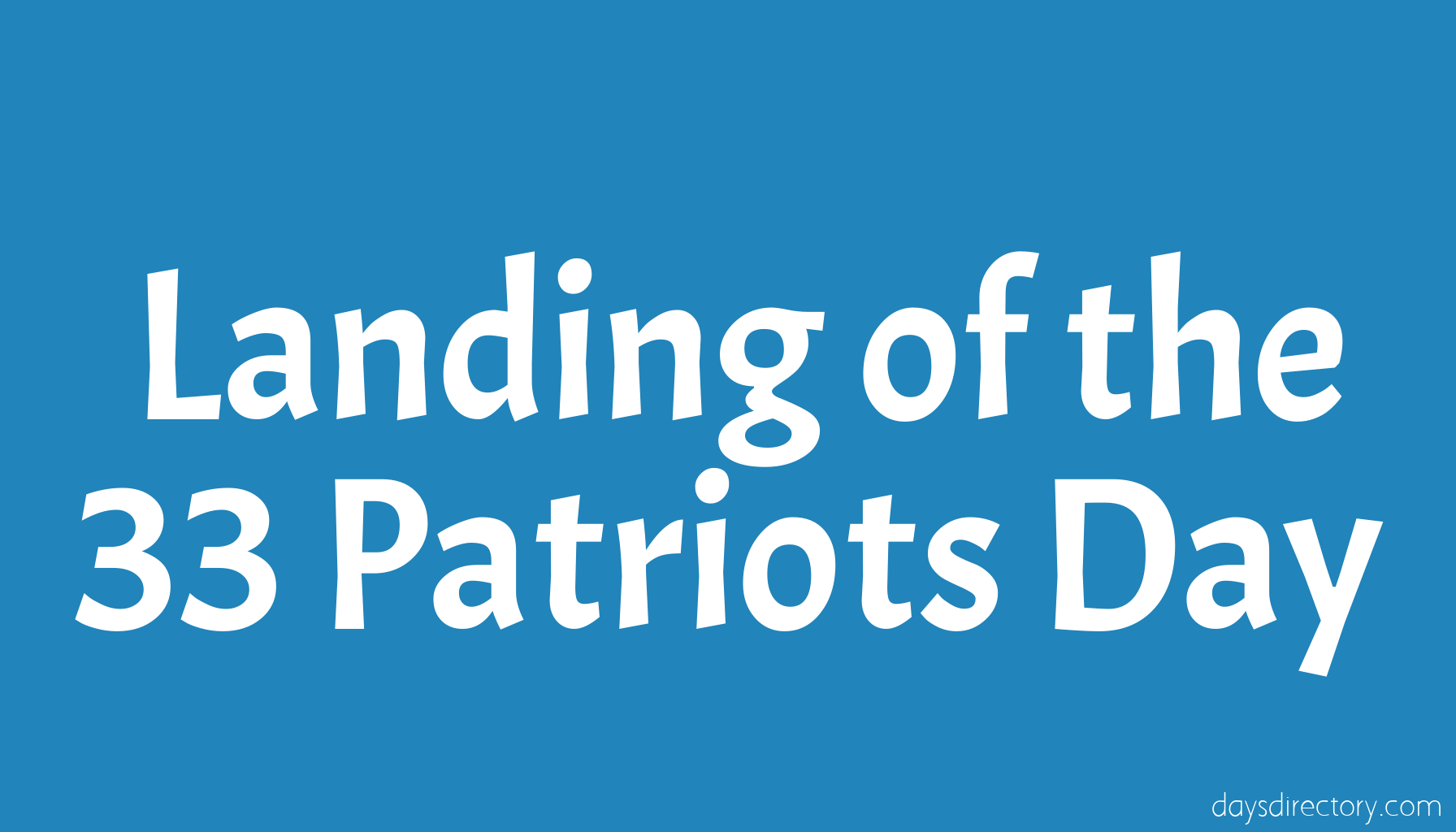 Landing of the 33 Patriots Day